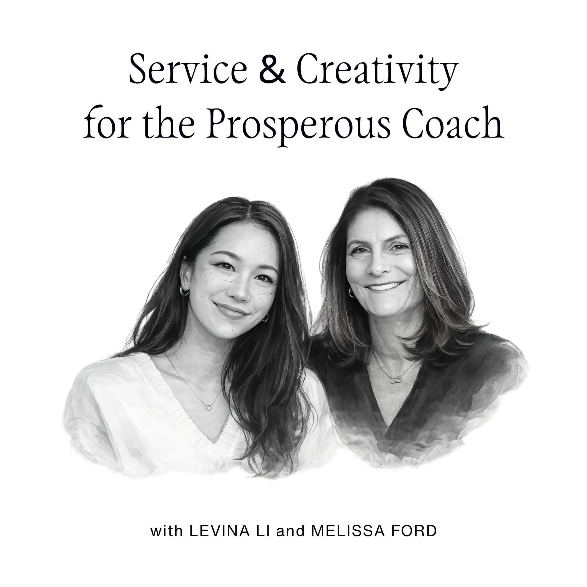 Service & Creativity for the Prosperous Coach - Podcasts