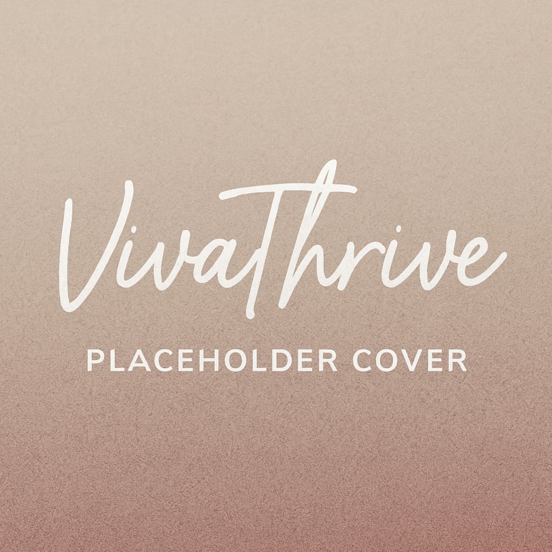 VivaThrive - Podcasts