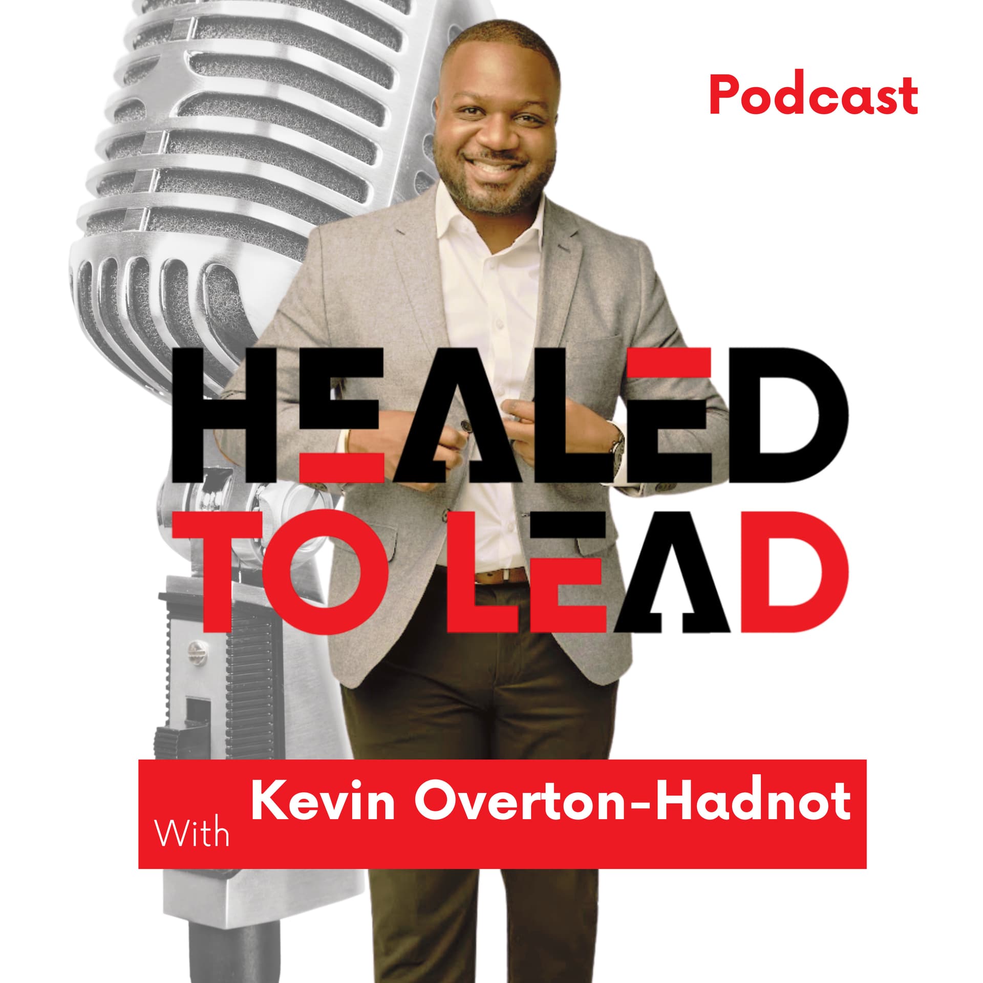 Healed To Lead - Podcasts