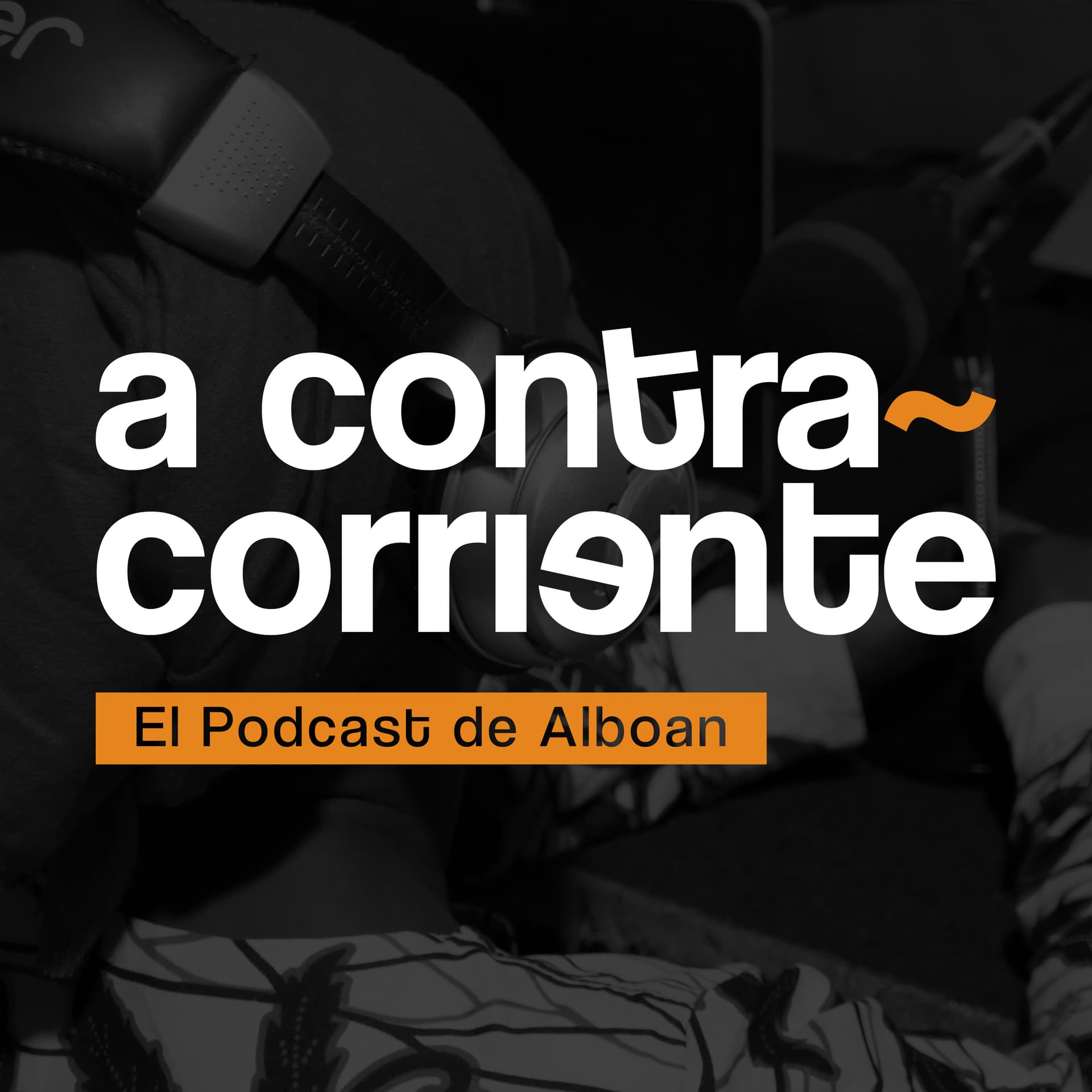 A Contracorriente | El podcast de Alboan - Podcast