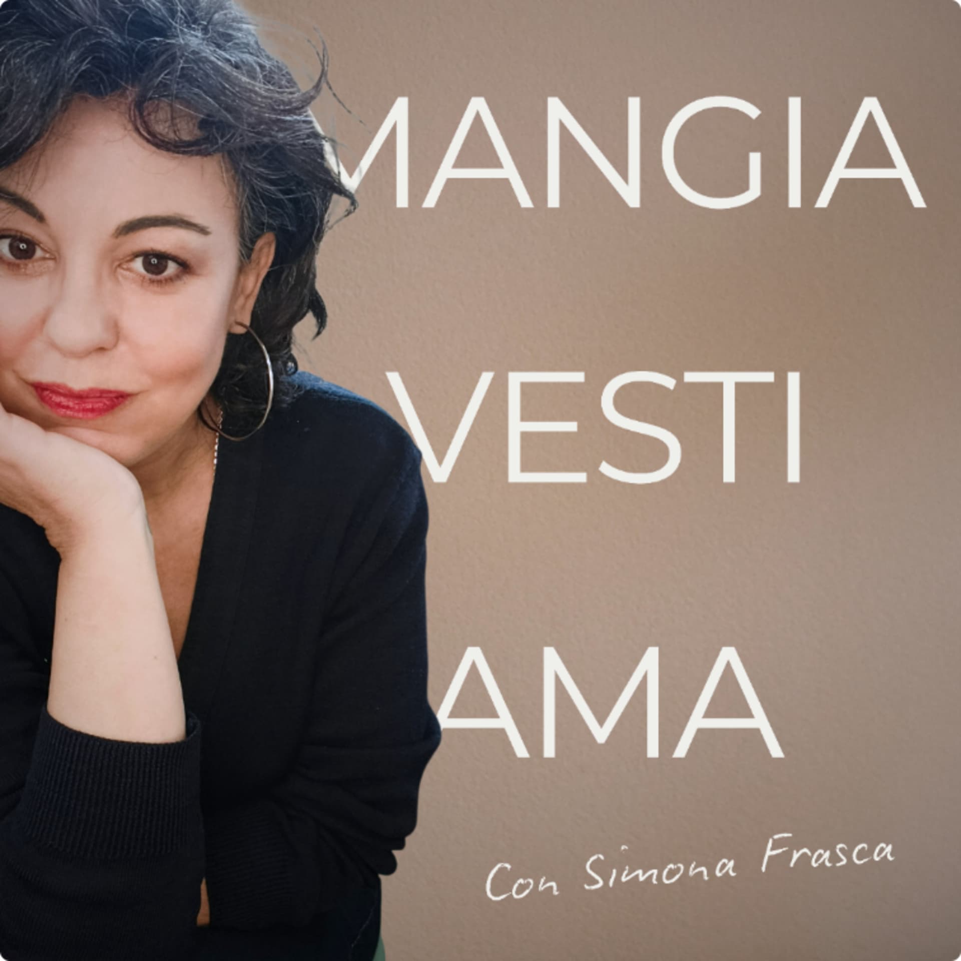 Mangia Vesti Ama - Podcasts