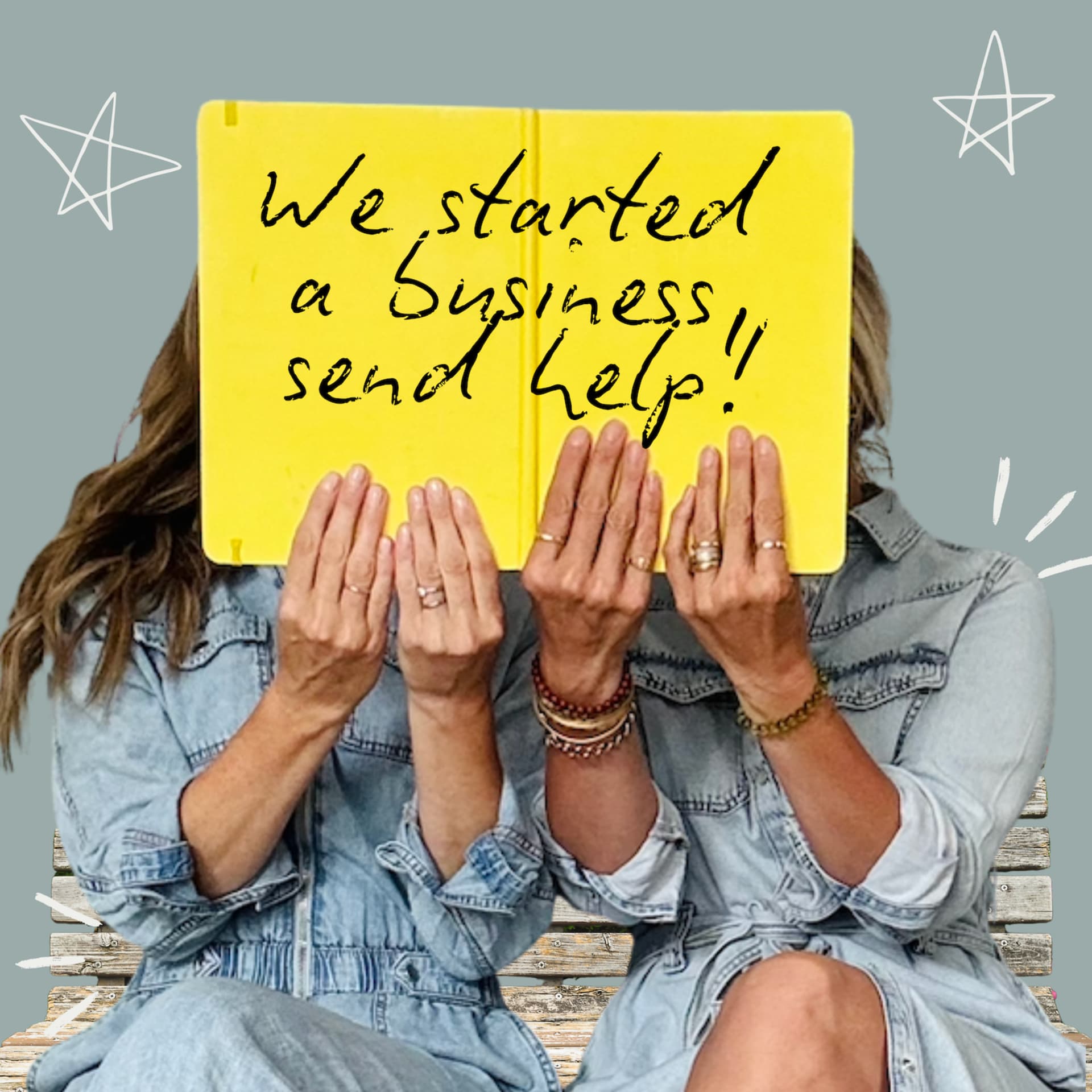 We started a business, send help! - Podcasts