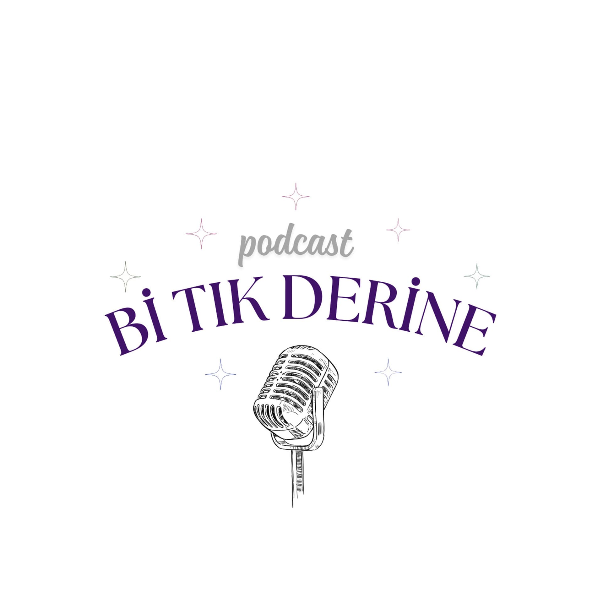 “Bi Tık Derine” - ポッドキャスト