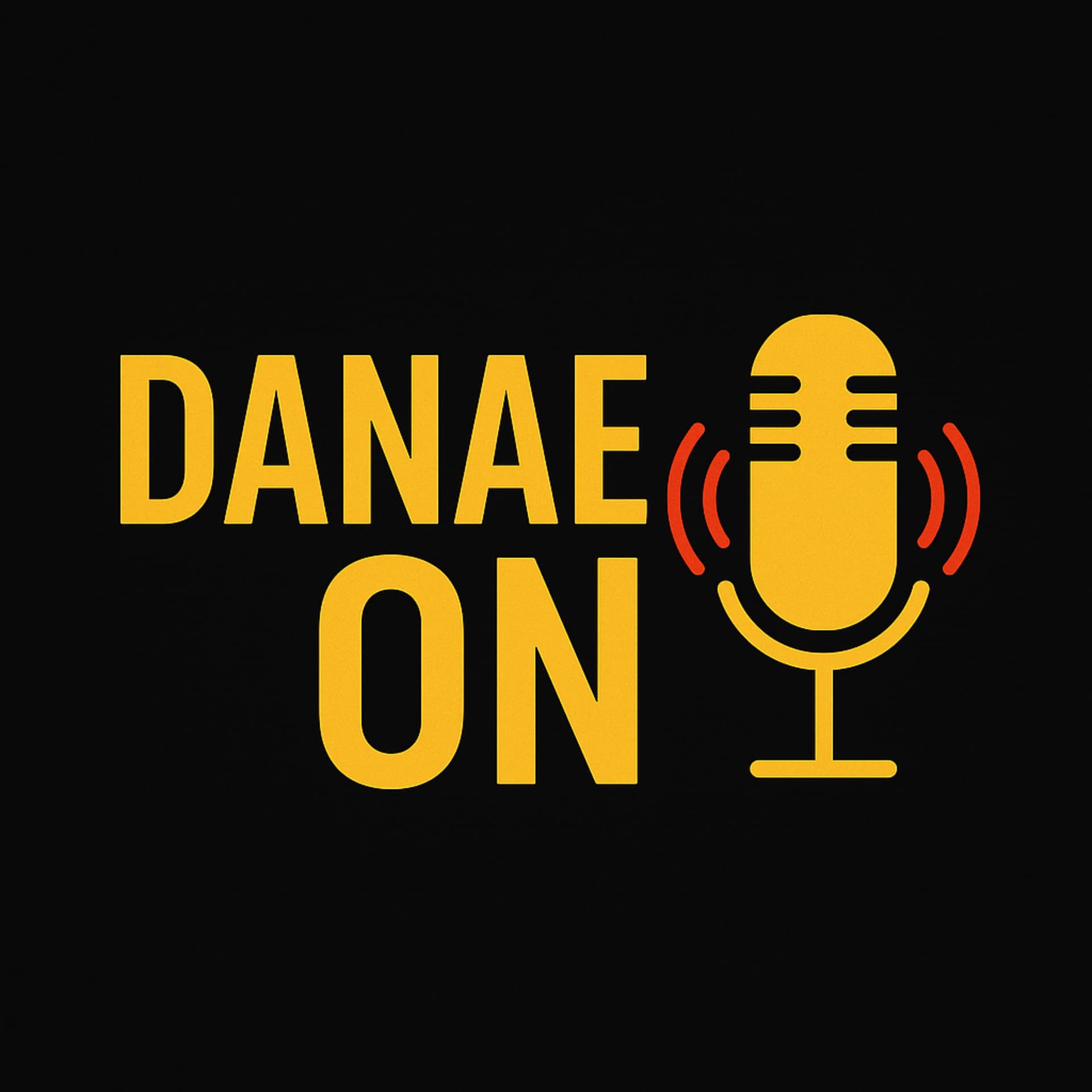 Danae On - Podcasts