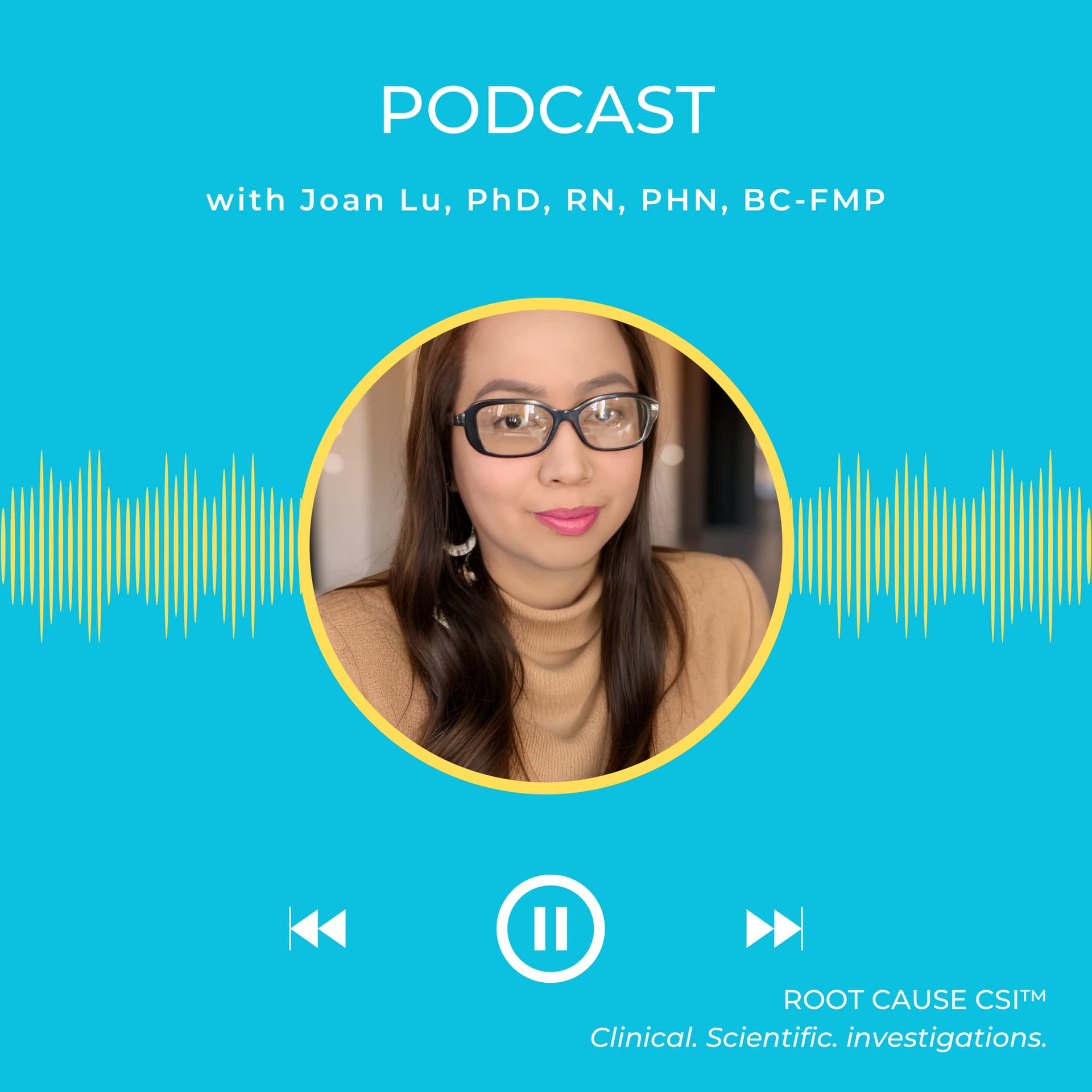 Root Cause CSI™ - Podcasts