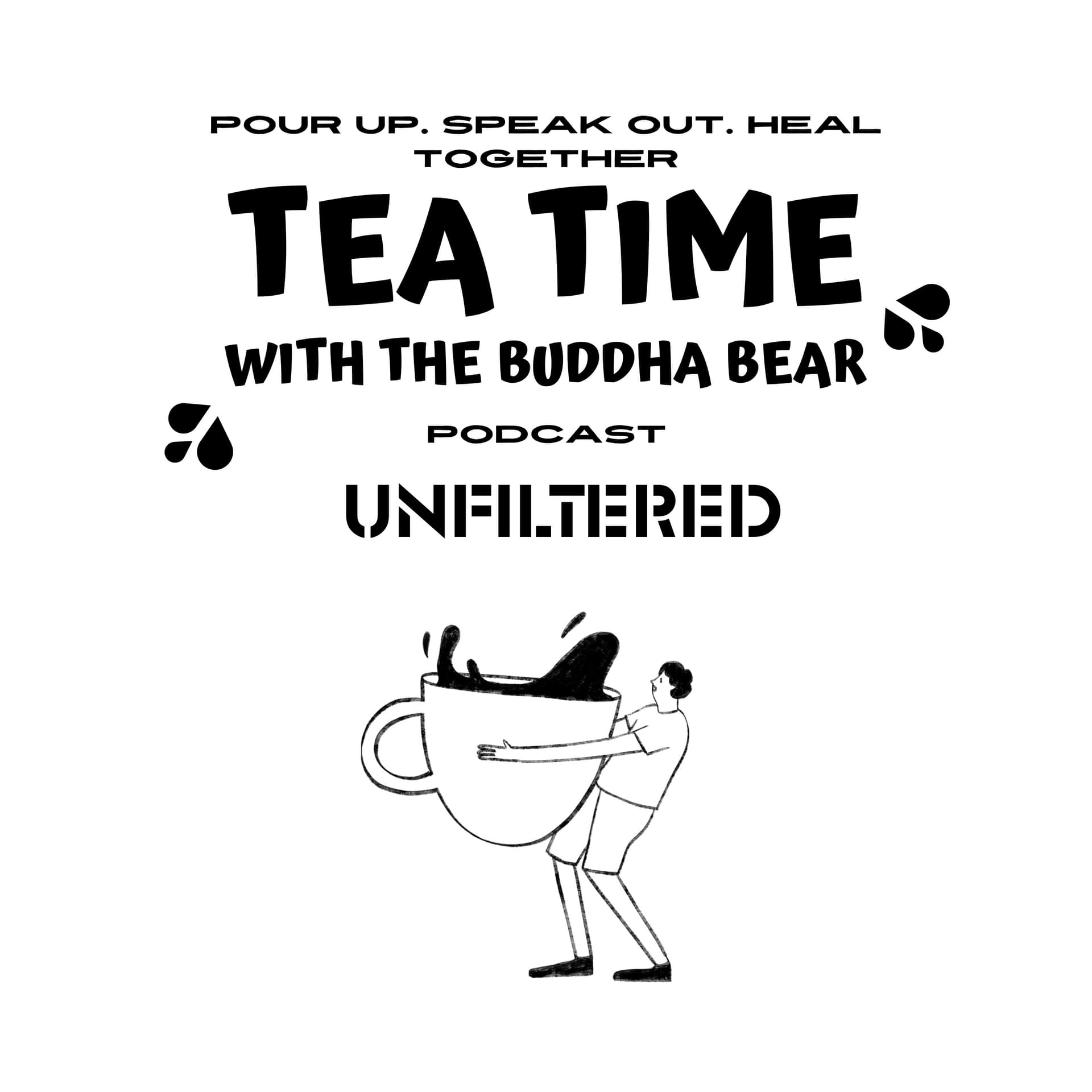 Tea Time With The Buddha Bear - Podcasts