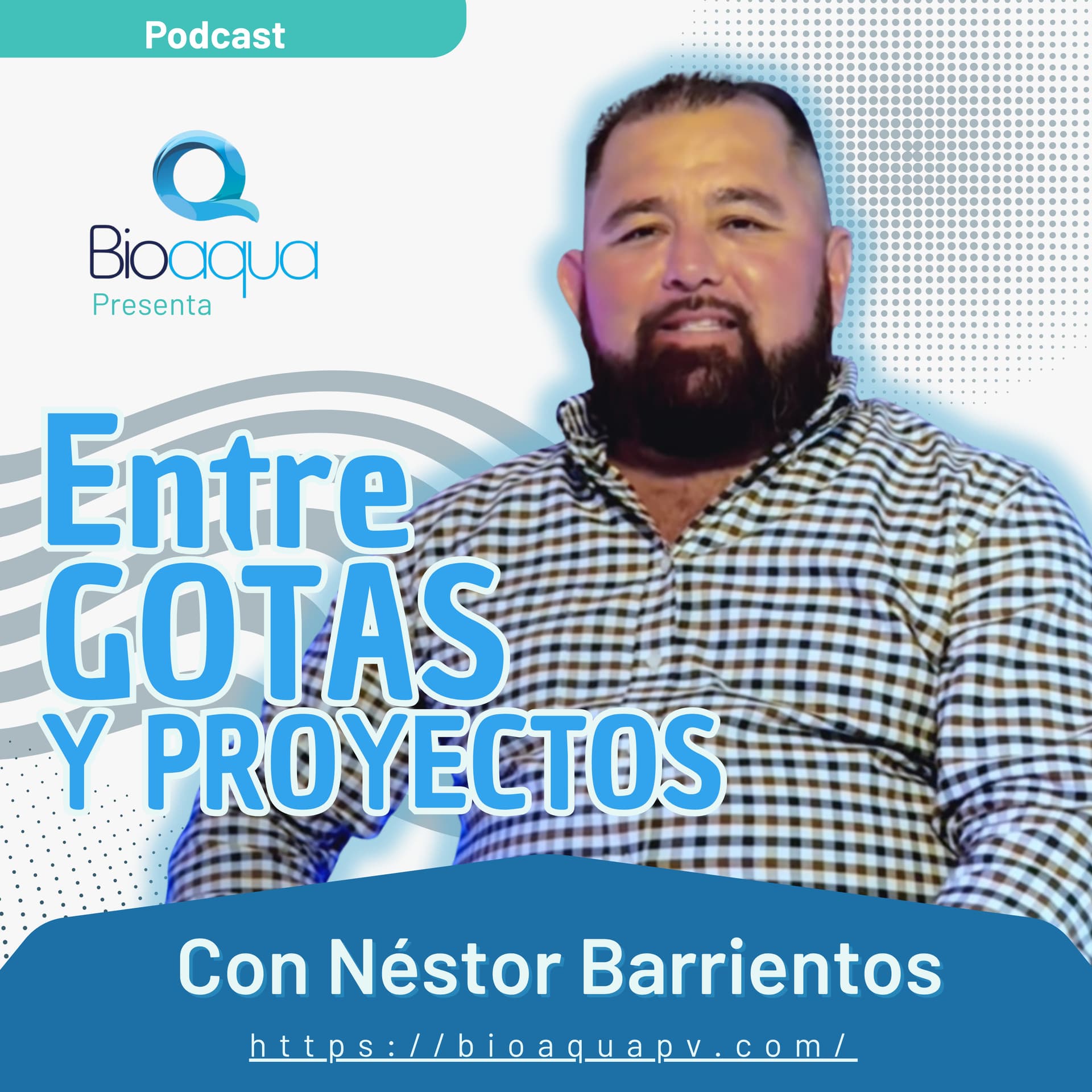Entre gotas y proyectos - Podcast