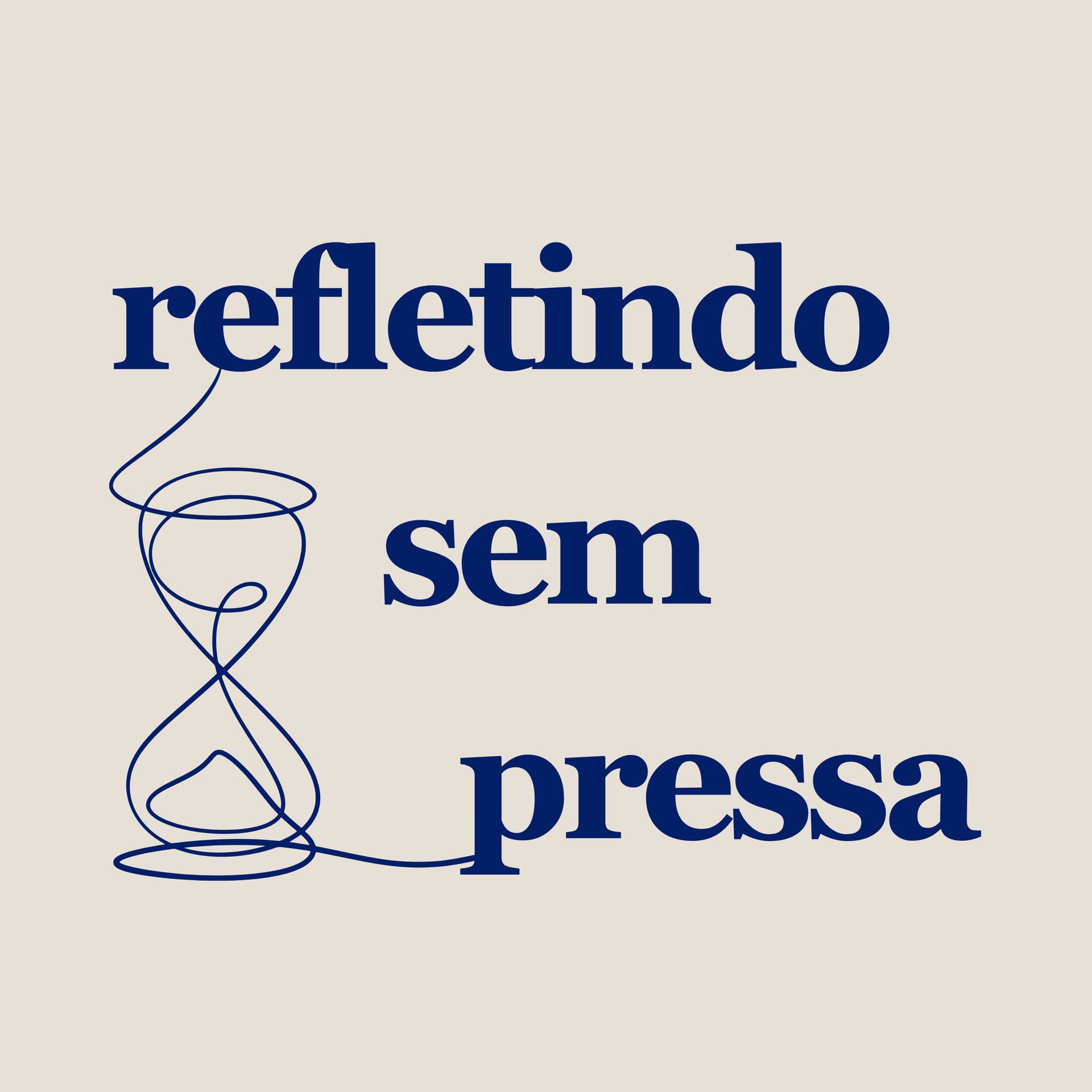 Refletindo sem pressa - Podcasts