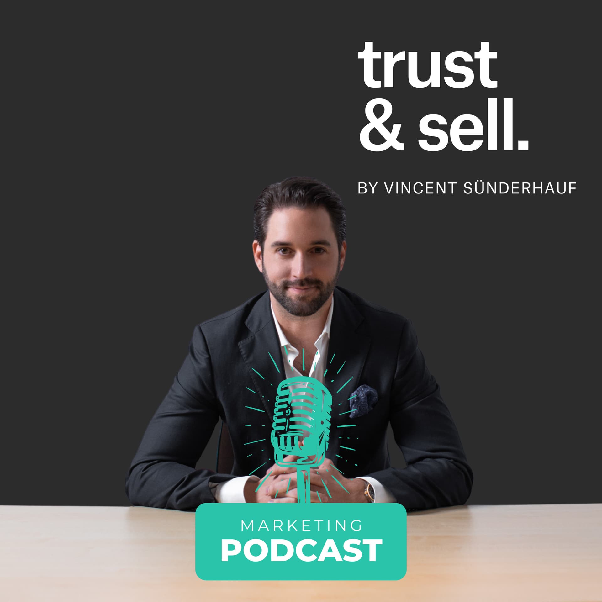 Trust Sell | Vertrauen aufbauen und Kunden gewinnen! - Podcasts