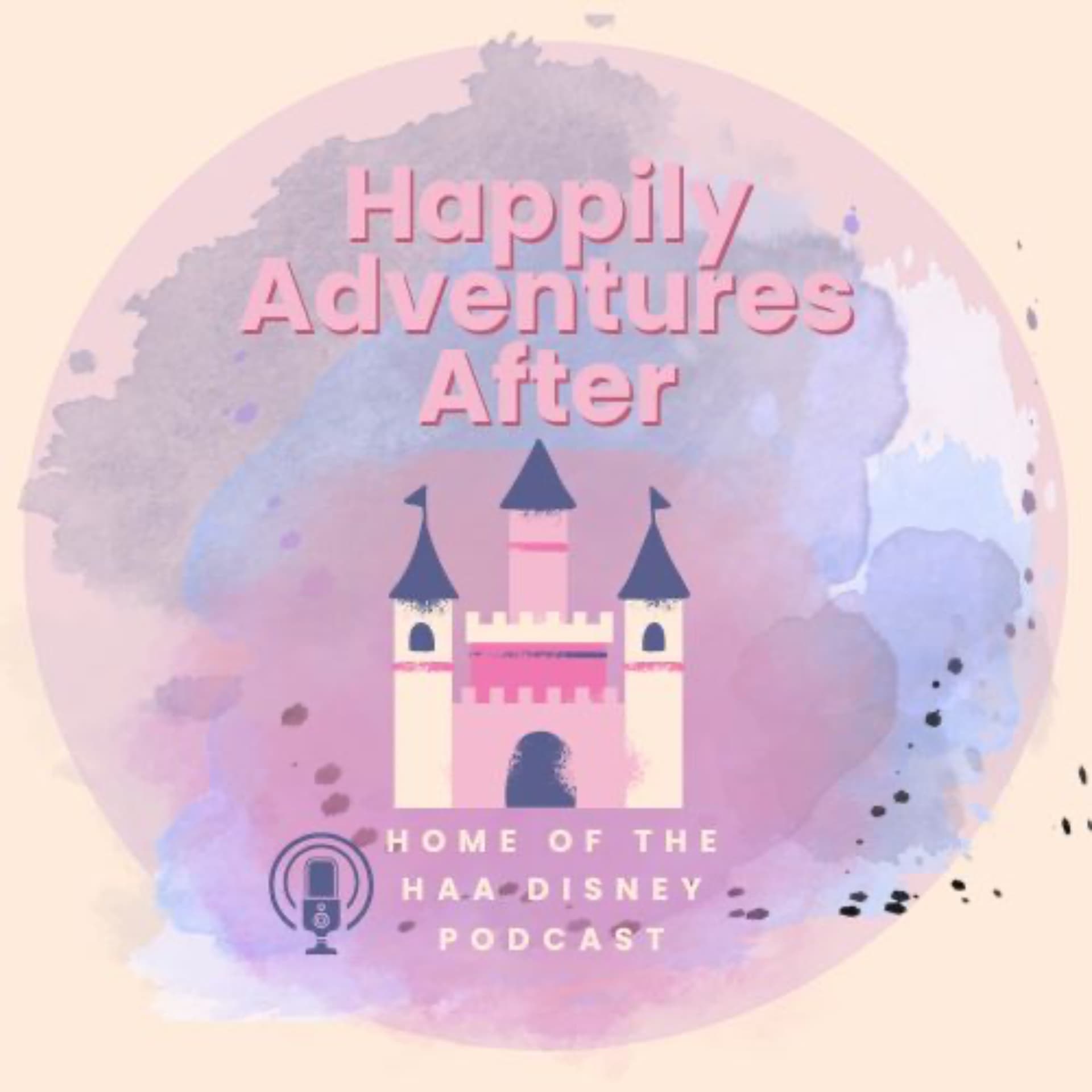 HAA Disney Podcast | Happily Adventures After - Podcasty