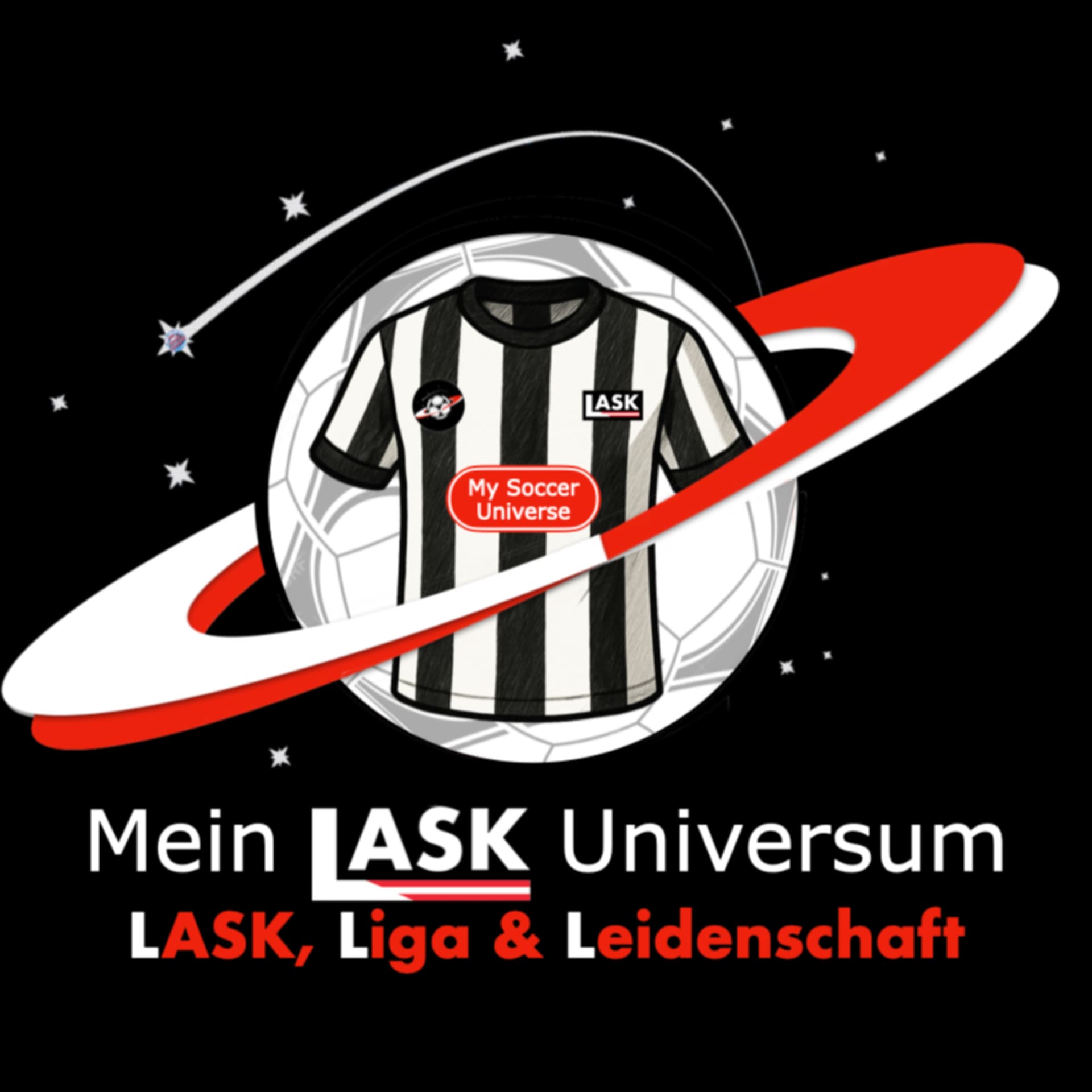 Mein LASK Universum - LASK, Liga und Leidenschaft - Podcasts