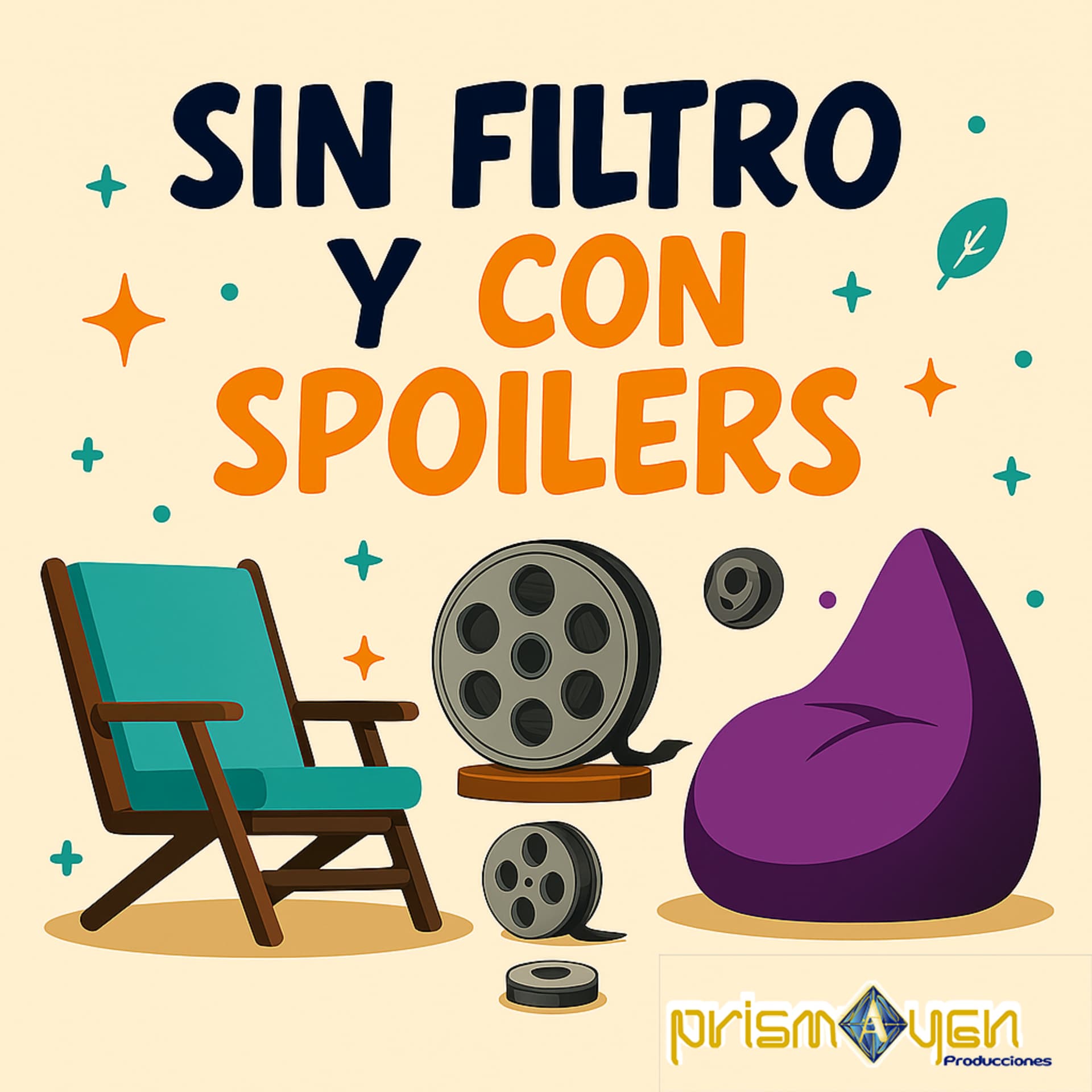 SIN FILTRO Y CON SPOILERS - Podcast