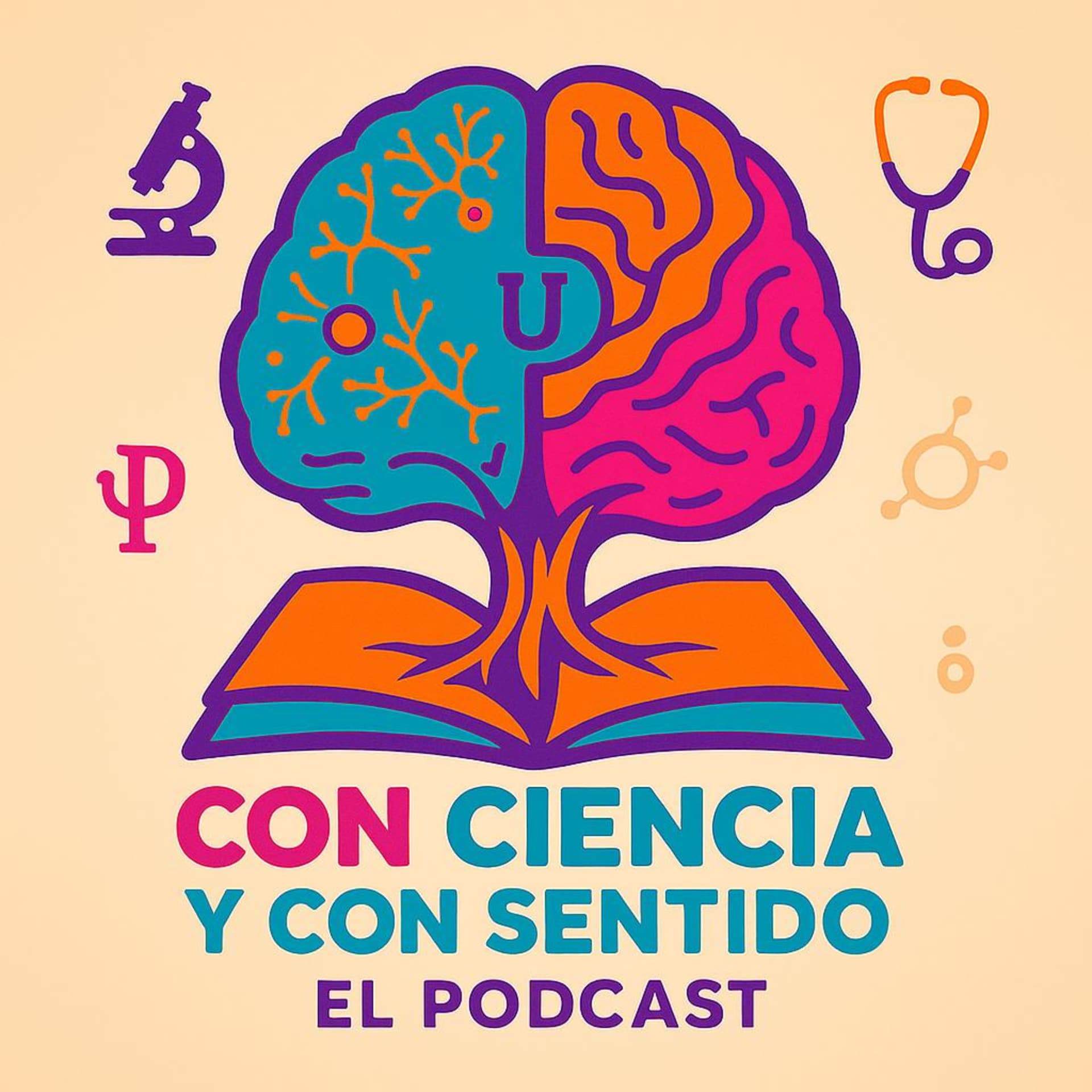 Con Ciencia y Con Sentido el Podcast - Podcast