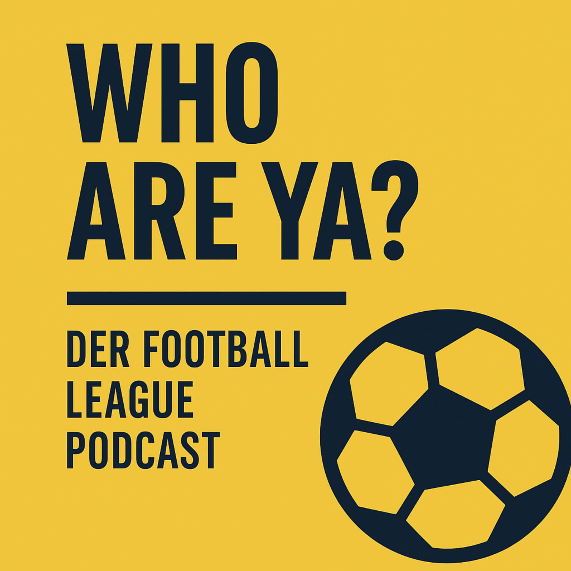 Who Are Ya? – Der Football League Podcast - Podcasts