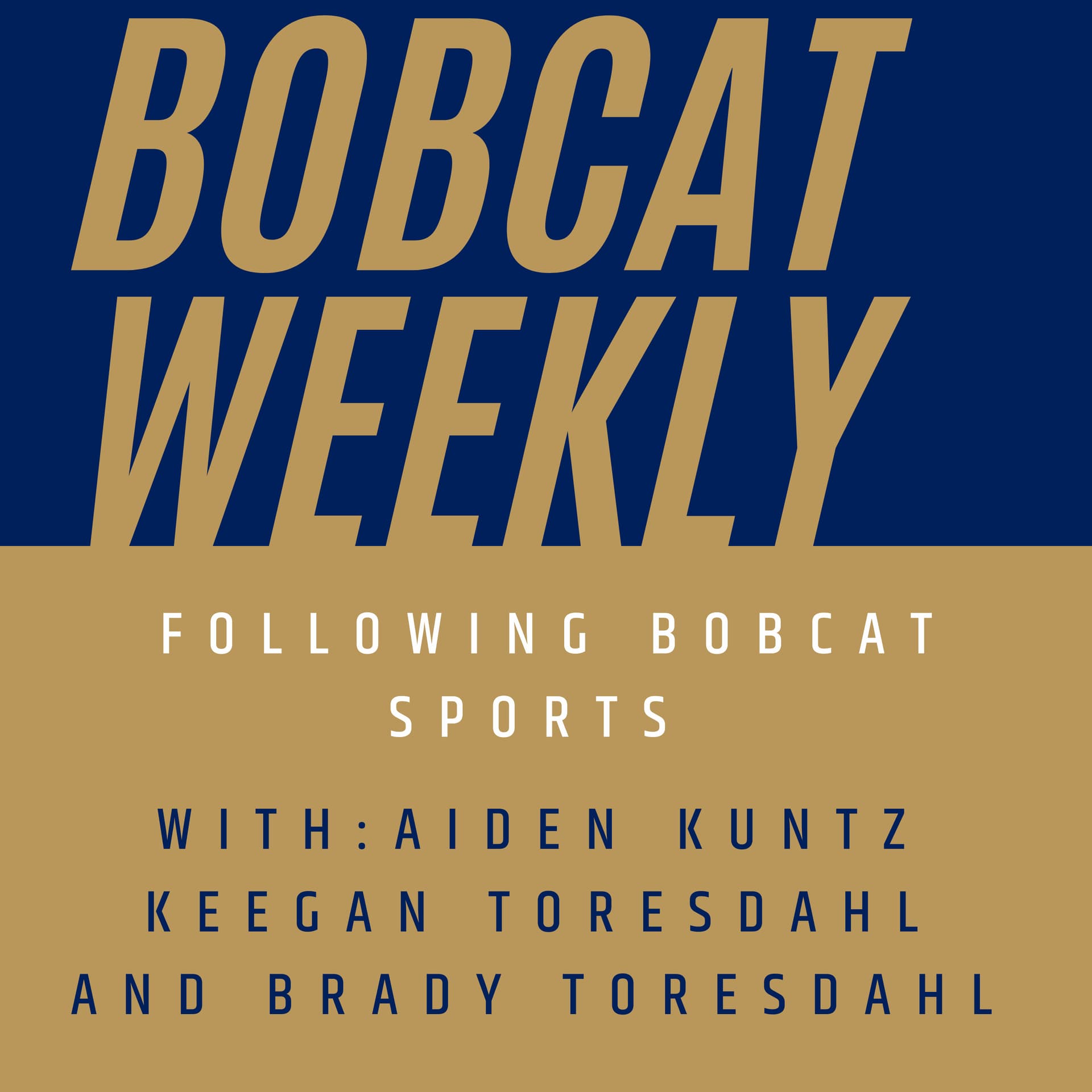 Bobcat Weekly - Podcasts