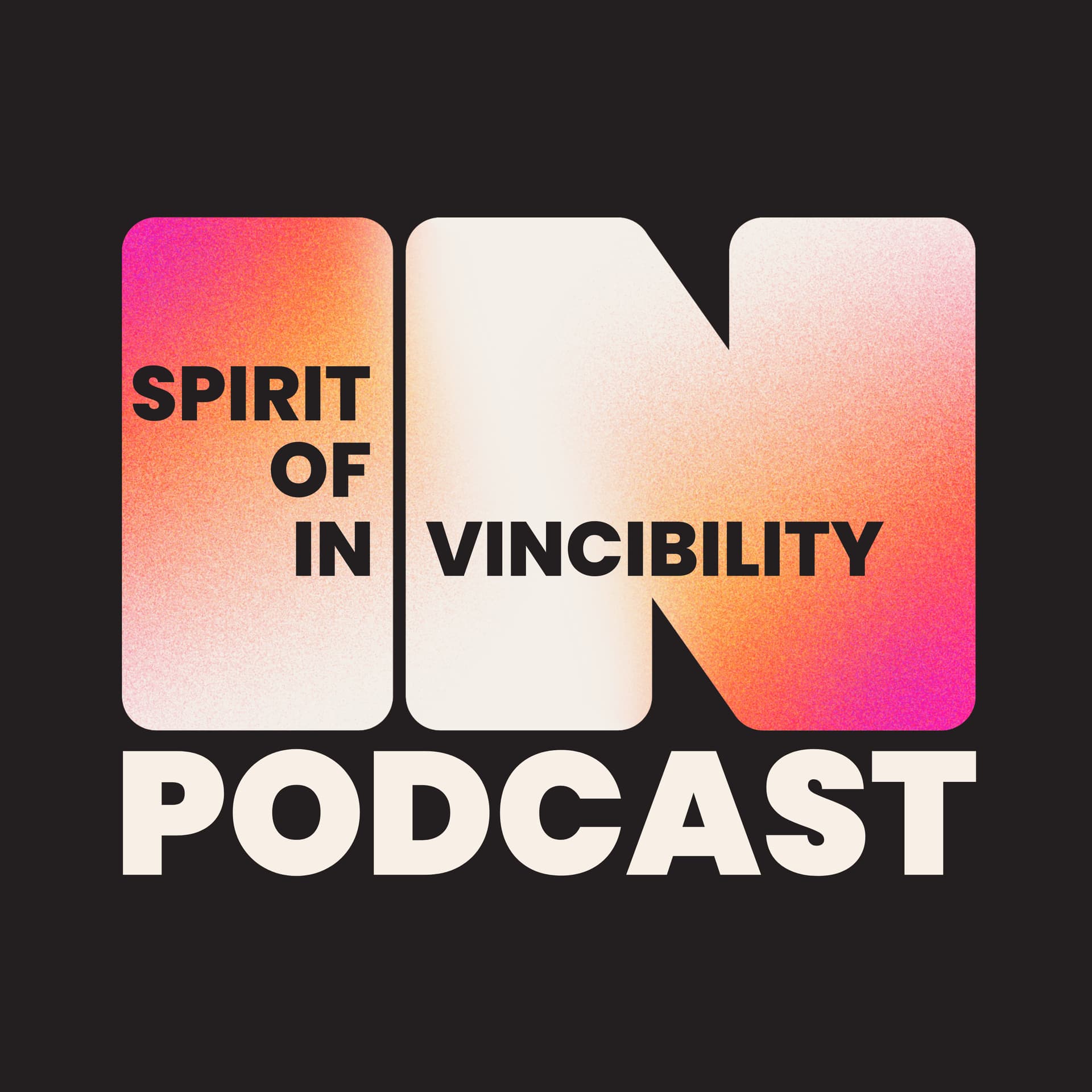 Spirit of Invincibility - Podcasts