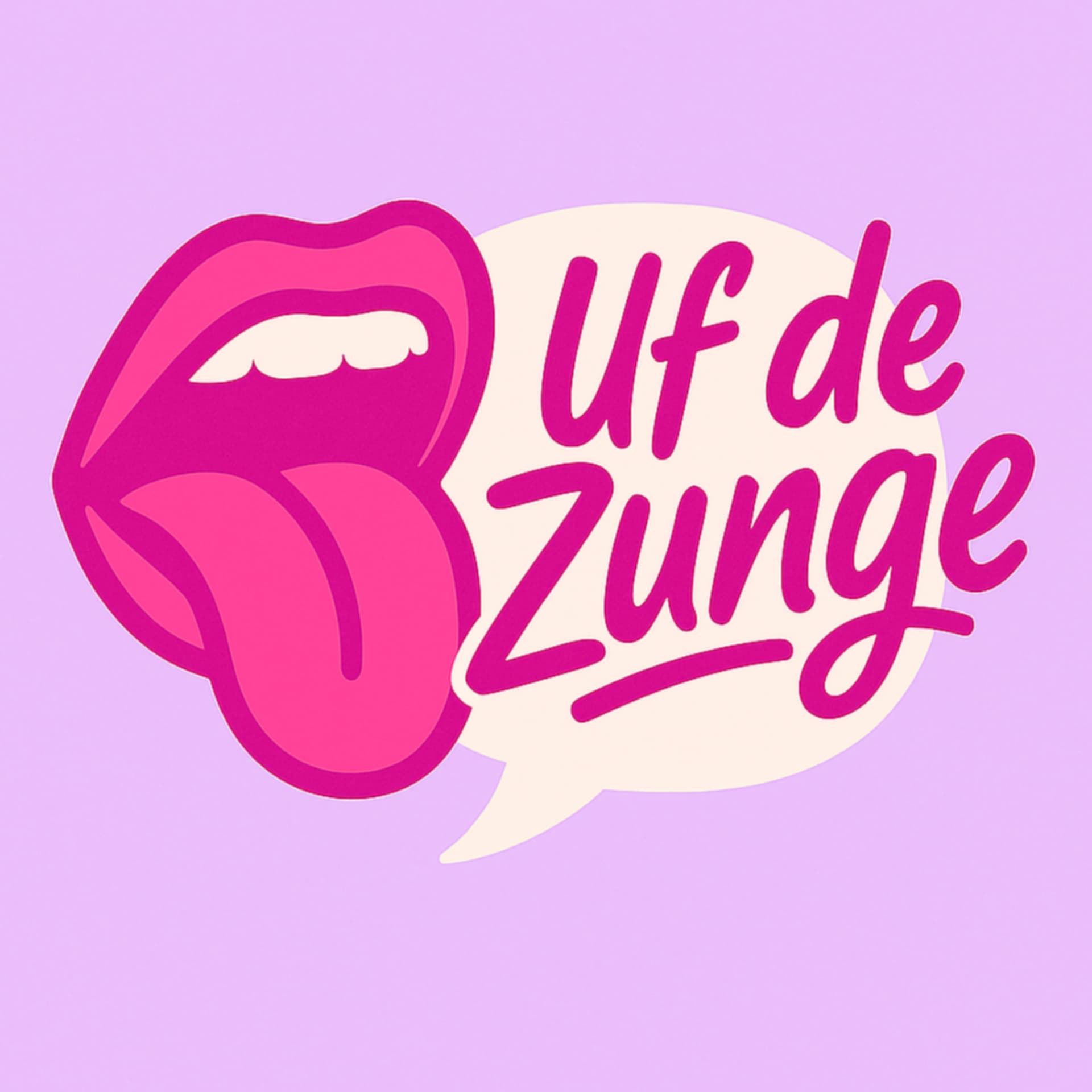 Uf de Zunge - Podcasts