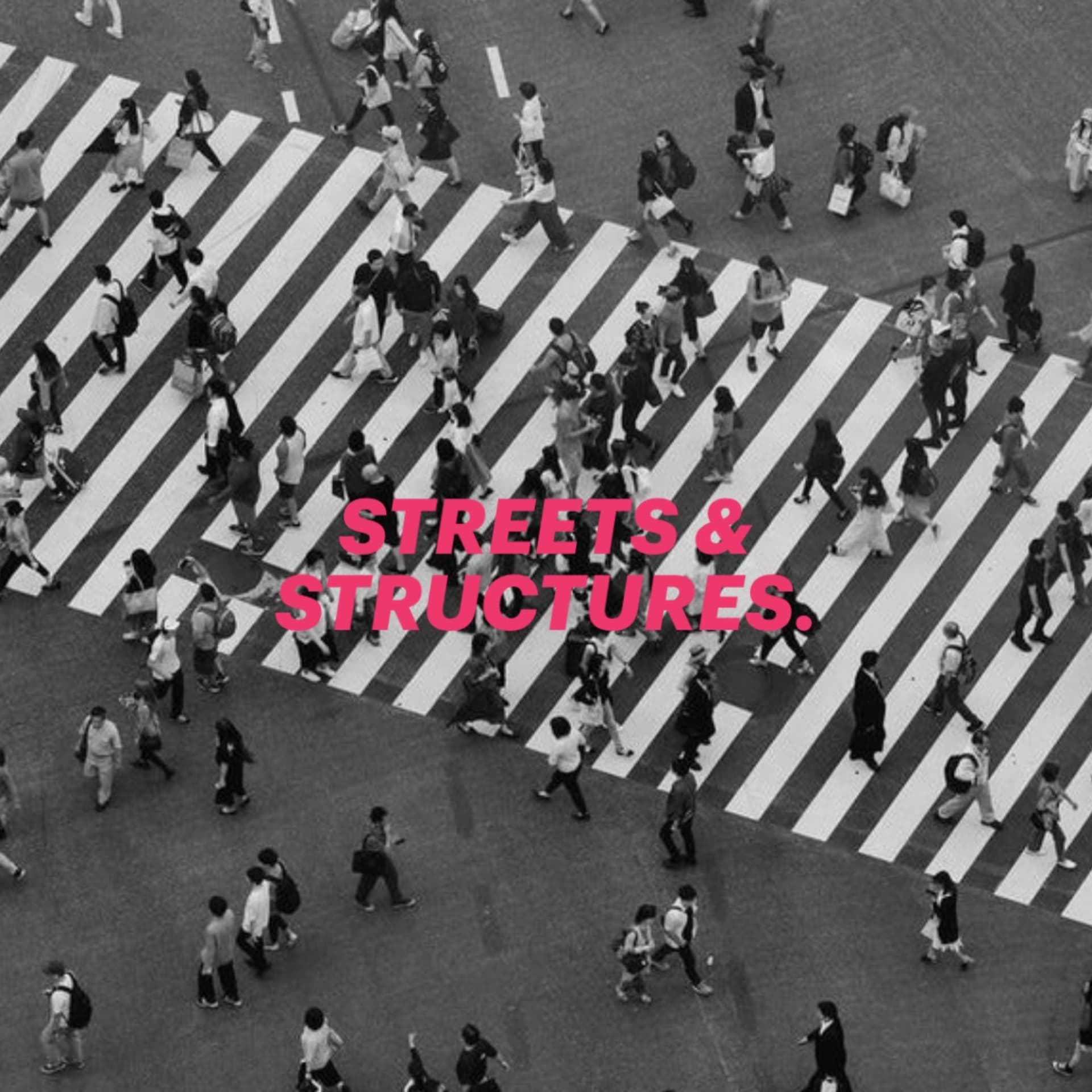 Streets and Structures. - Podcast