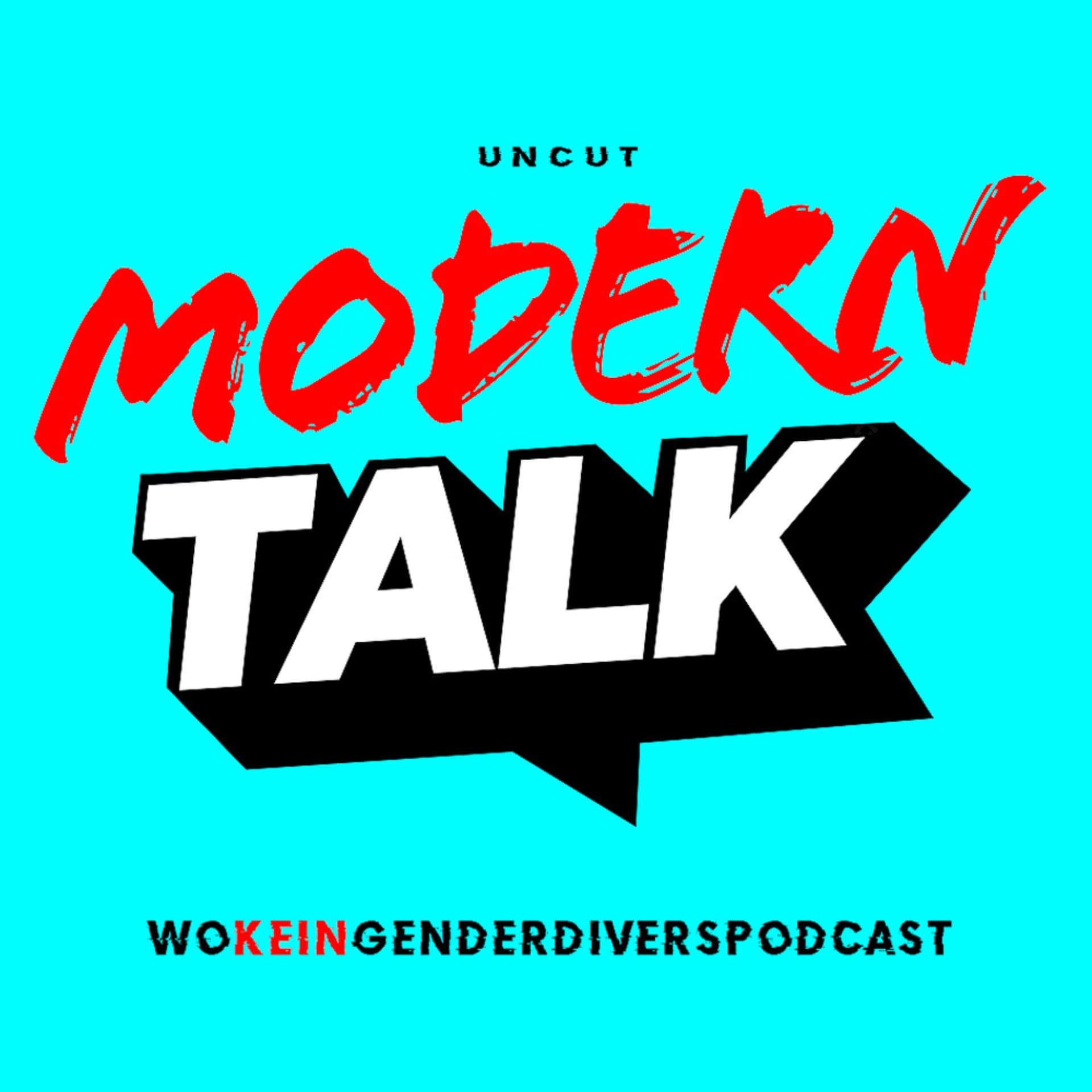 Moderntalk - Real Talk - Podcasts