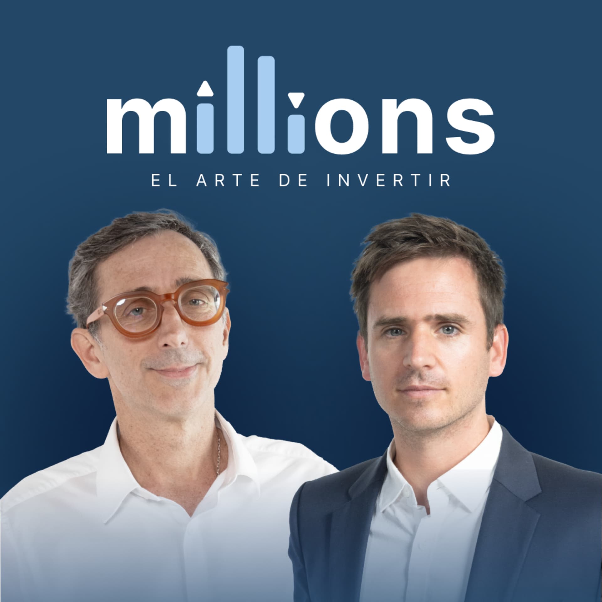 Millions: El arte de invertir - Podcasts