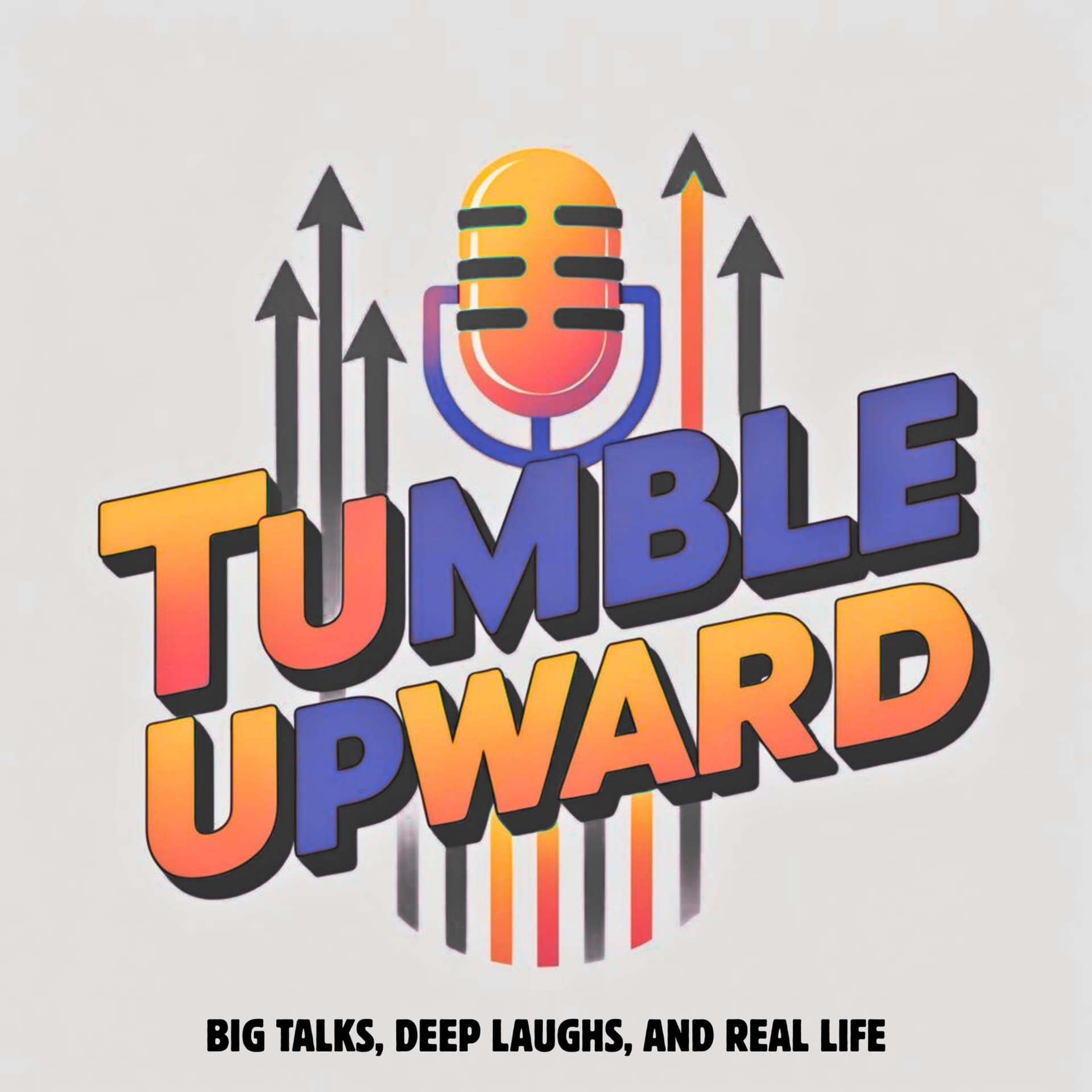 Tumble Upward - Podcasts