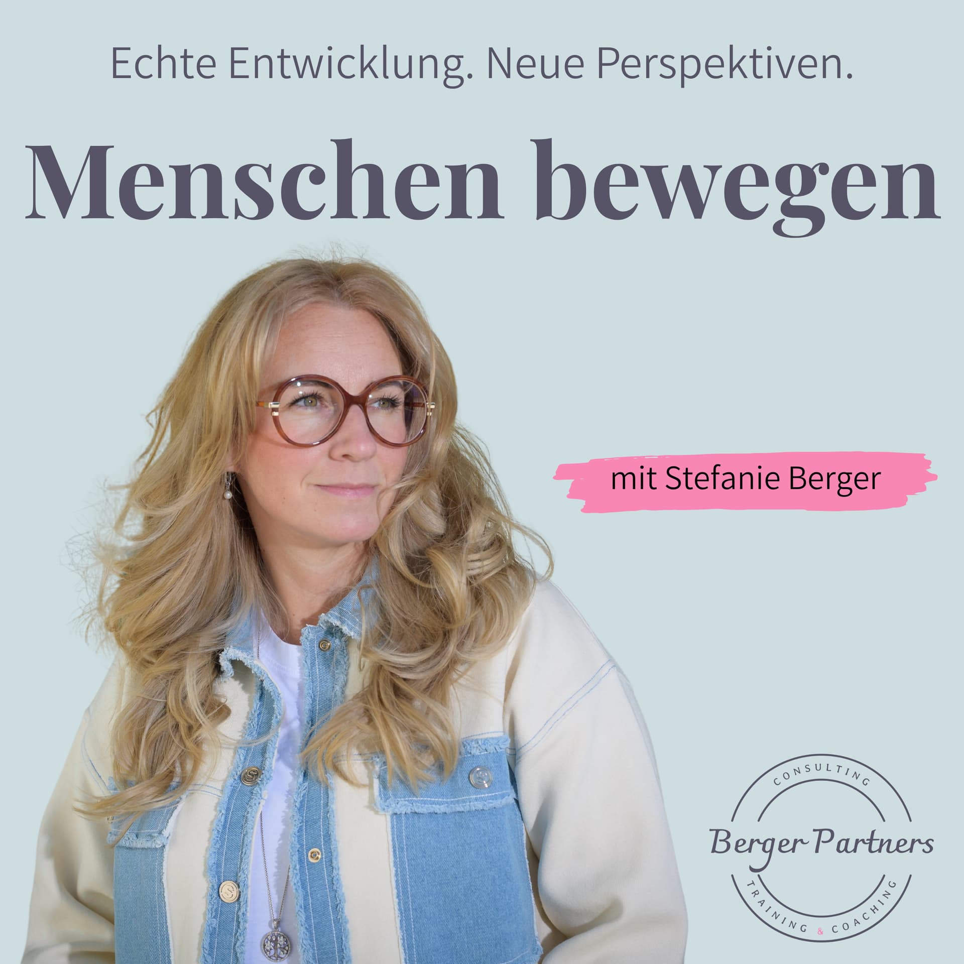 Menschen bewegen | Echte Entwicklung. Neue Perspektiven. - Podcasts