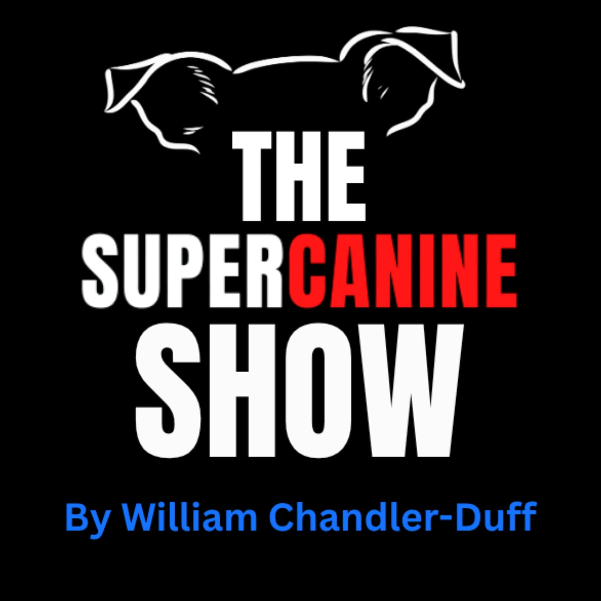 The Super Canine Show - Podcasts