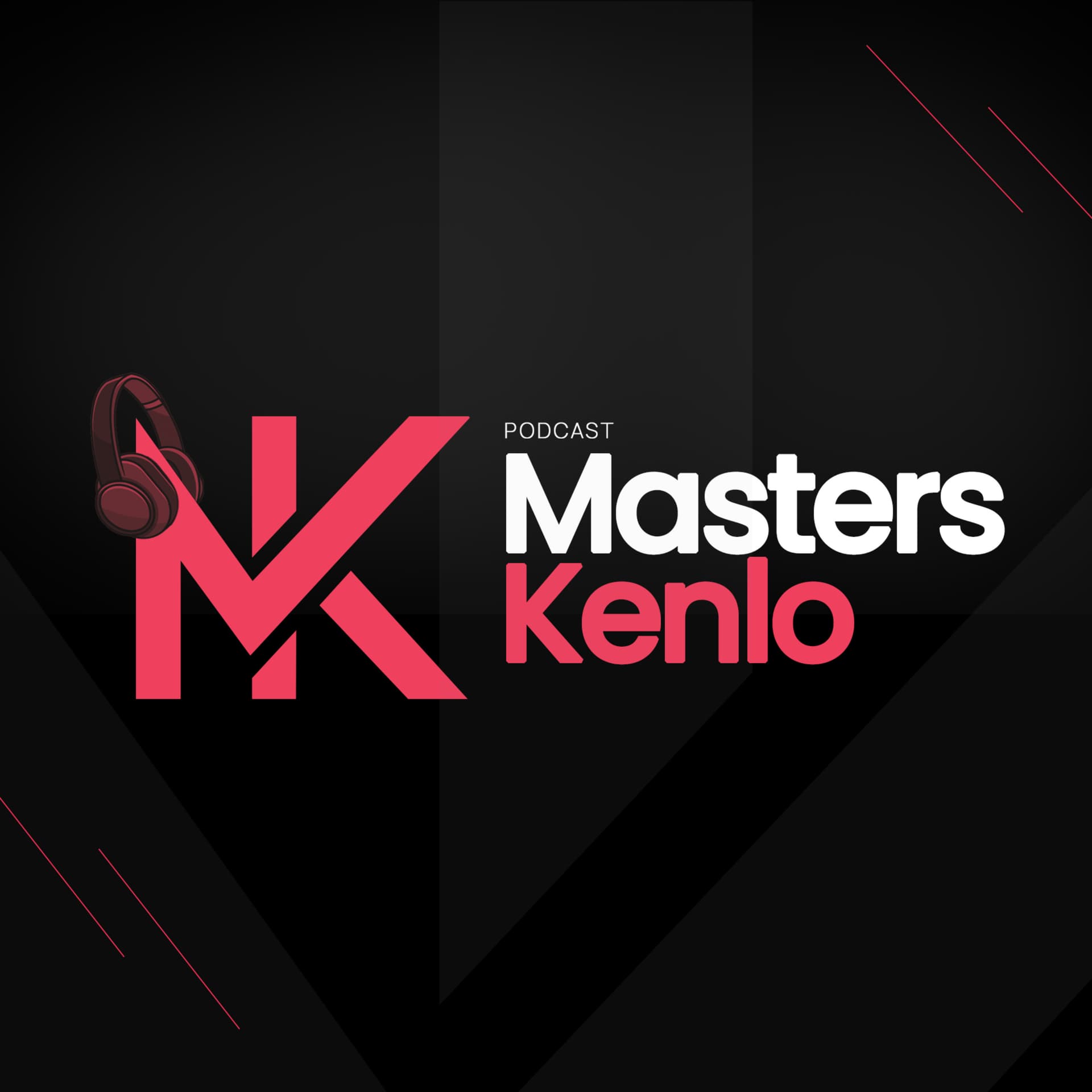 Kenlo Masters - Podcasts