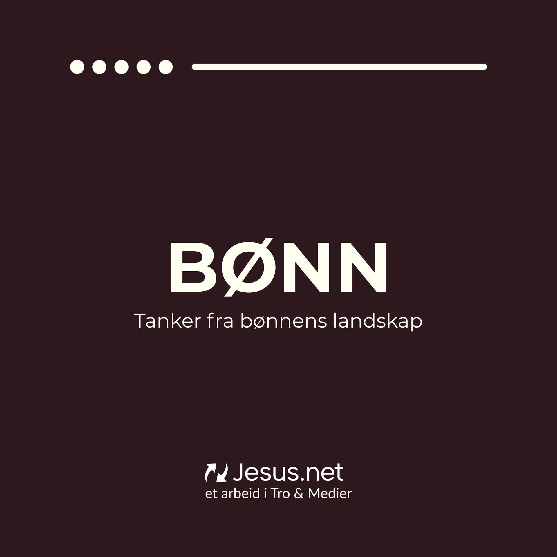 Bønn – Tanker fra bønnens landskap - Podcast