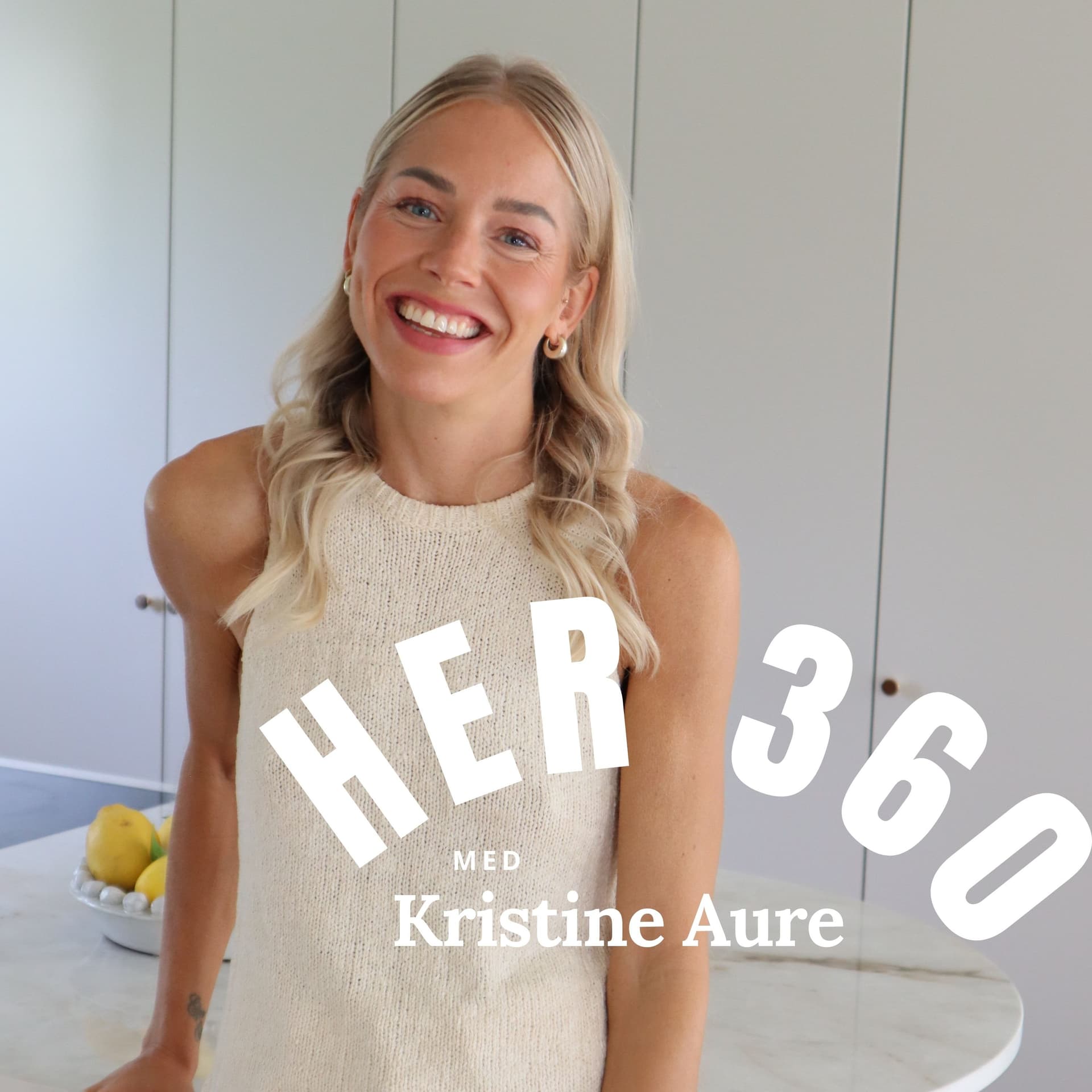 her360 med Kristine Aure - ポッドキャスト