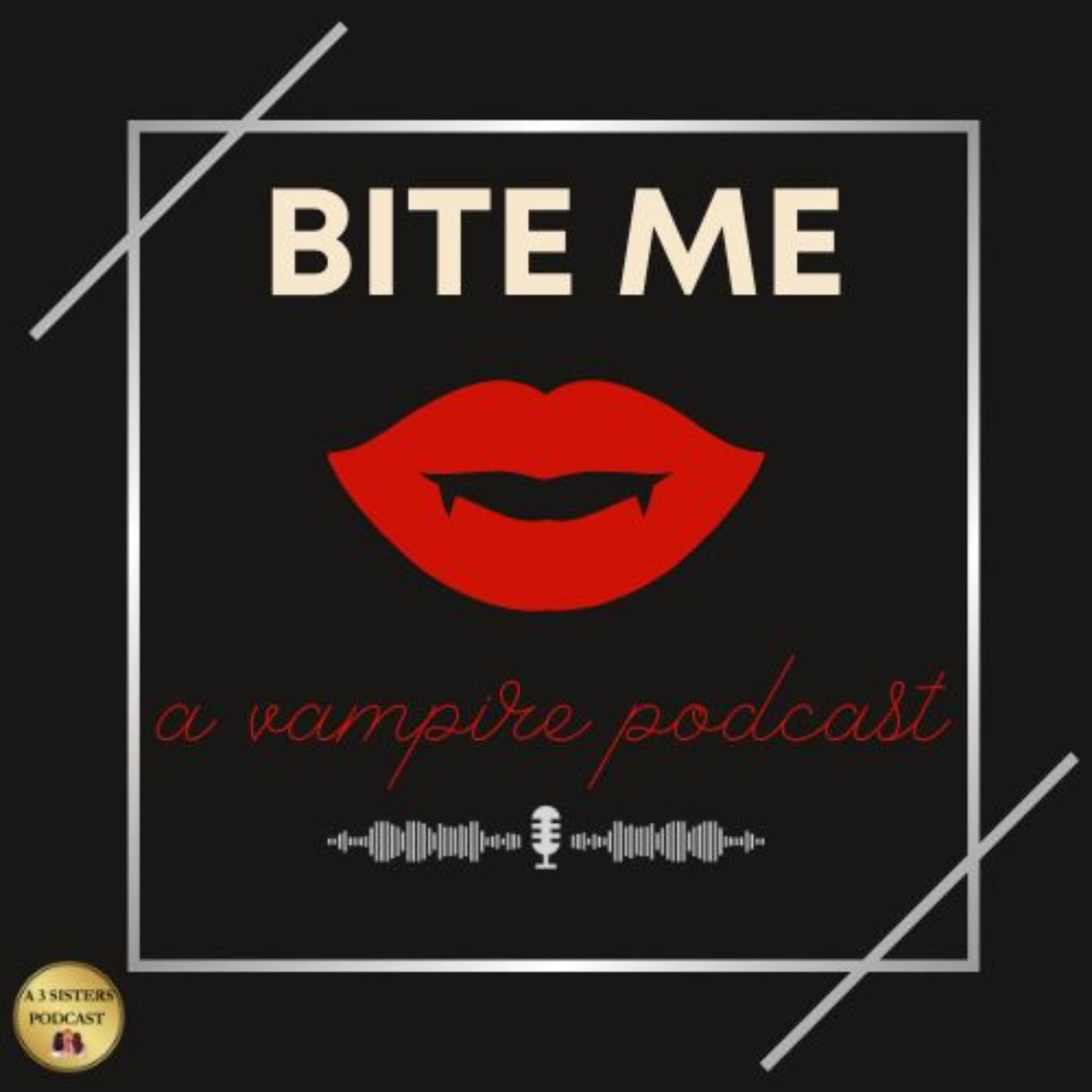 Bite Me! A Vampire Literature Podcast - Podcasts