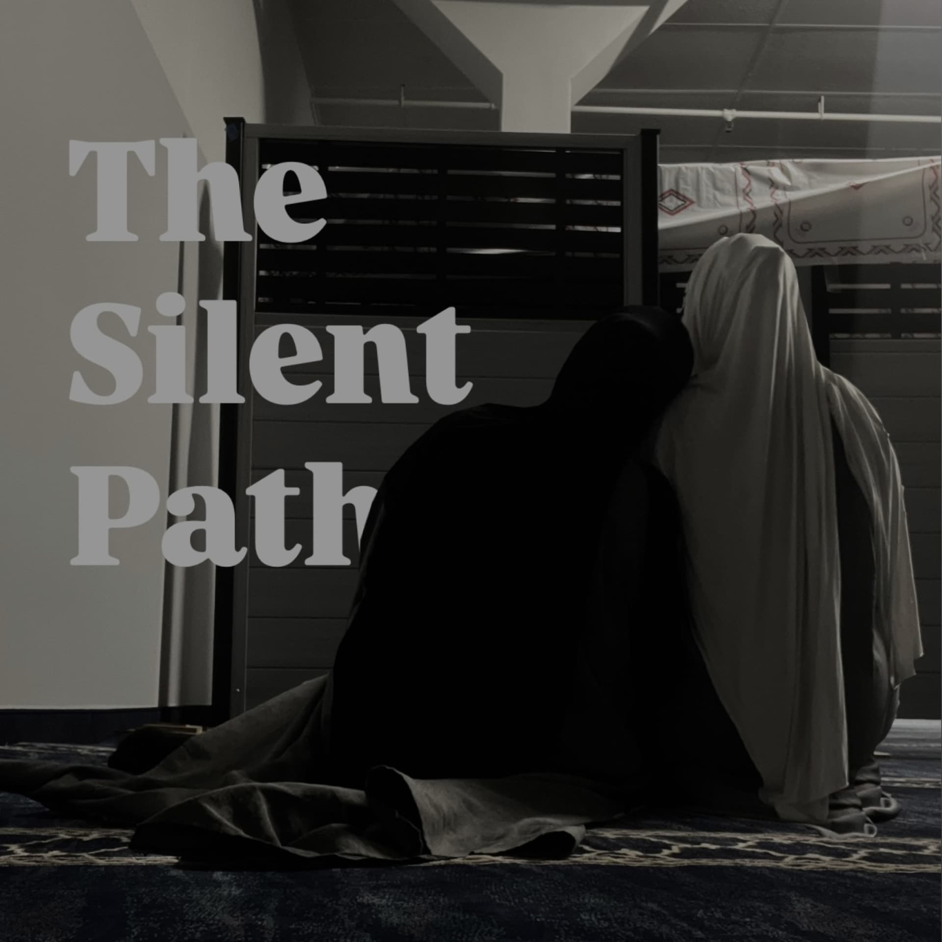 Akhirah: The Silent Path - Podcasts