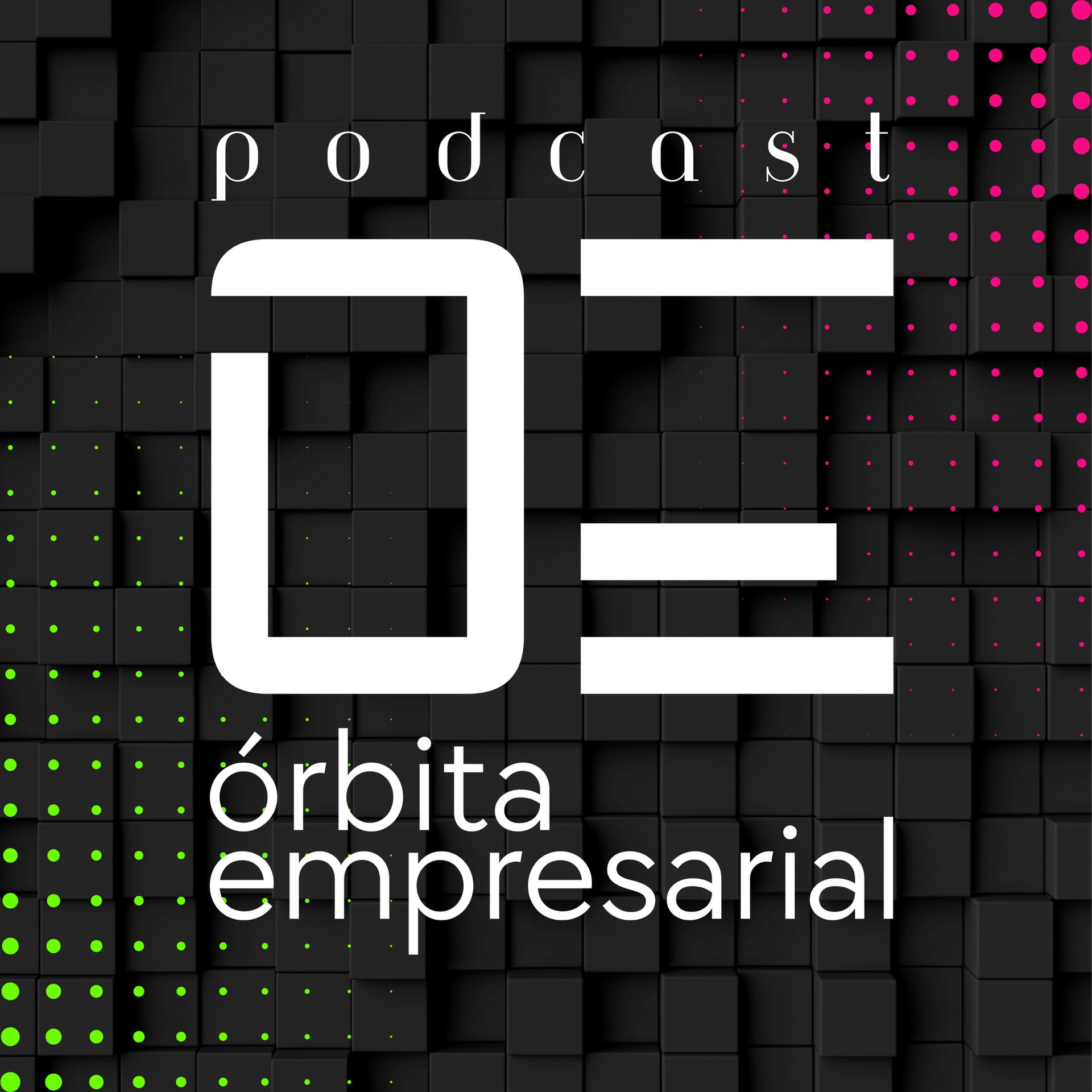 Órbita Empresarial - Podcasts