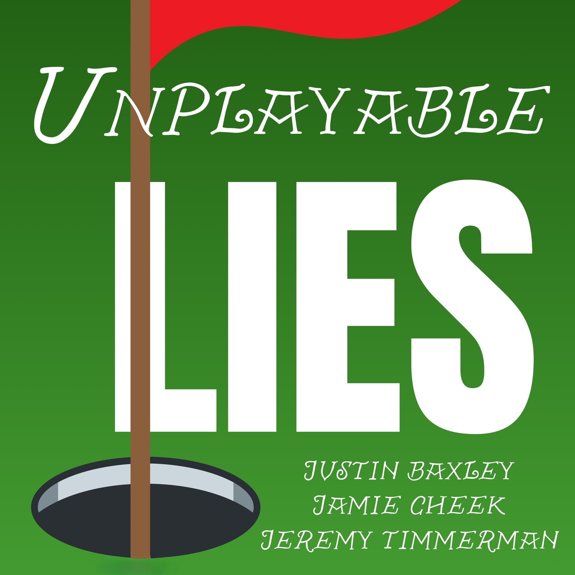 Unplayable Lies - Podcasts