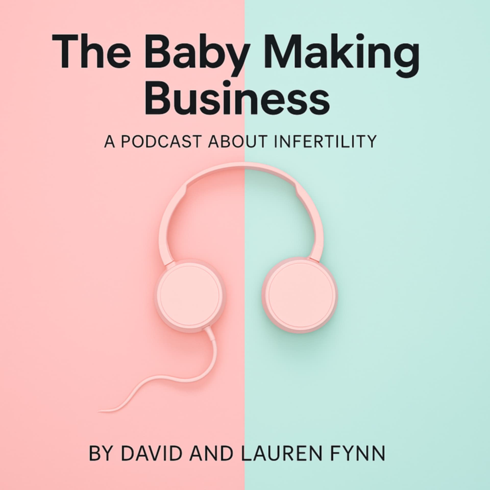 The Baby Making Business - Podcasts
