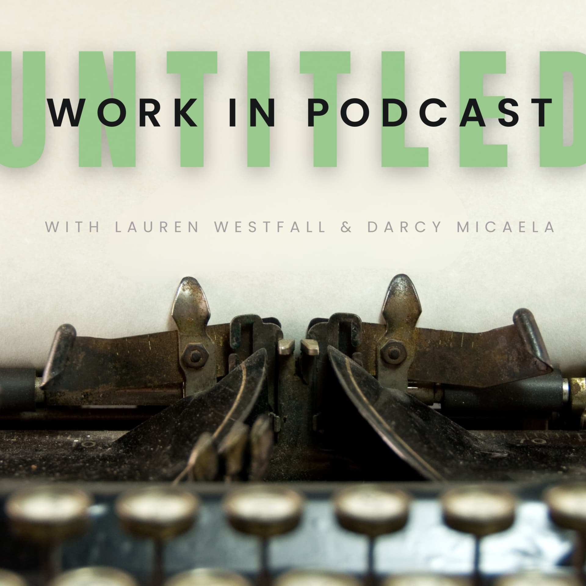 "Untitled" Work in Podcast - Podcasts