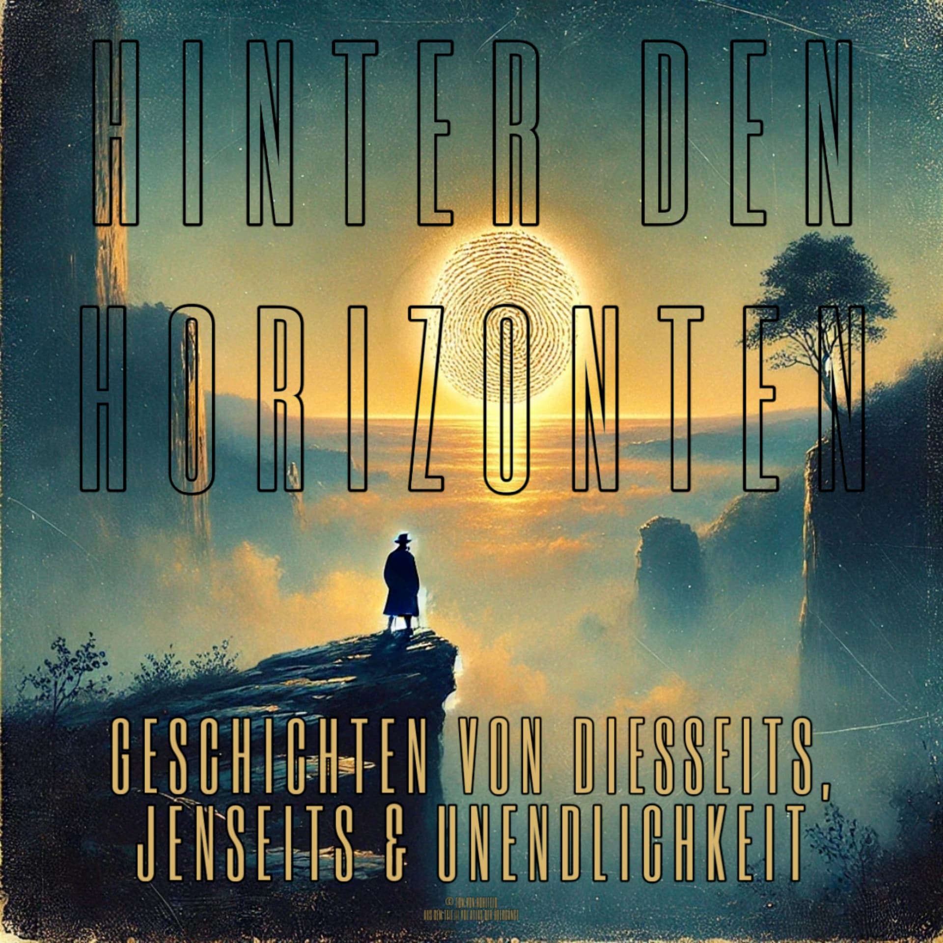 HINTER DEN HORIZONTEN - GESCHICHTEN VON DIESSEITS, JENSEITS UND UNENDLICHKEIT - Podcasts
