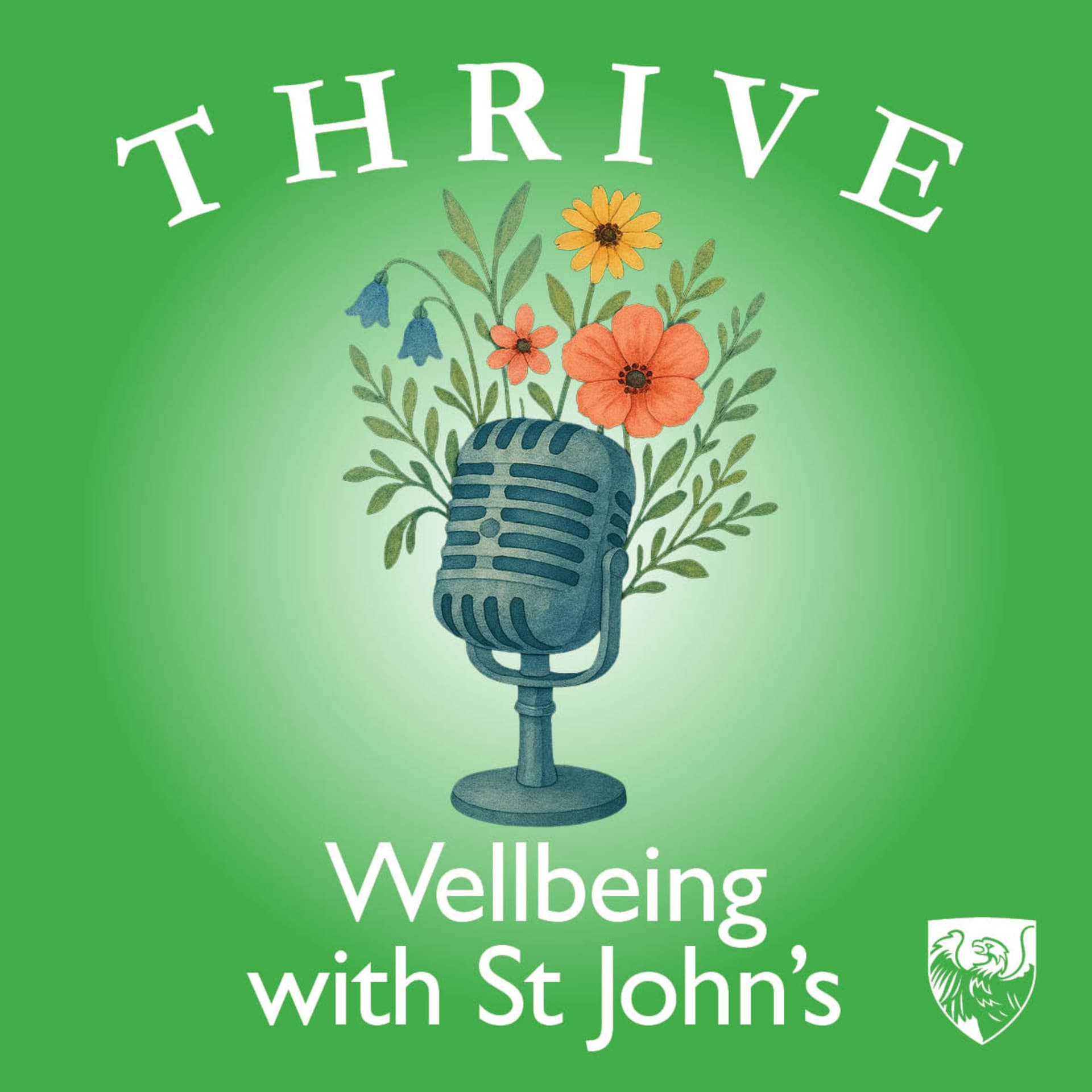 Thrive: Wellbeing with St John's - Podcast