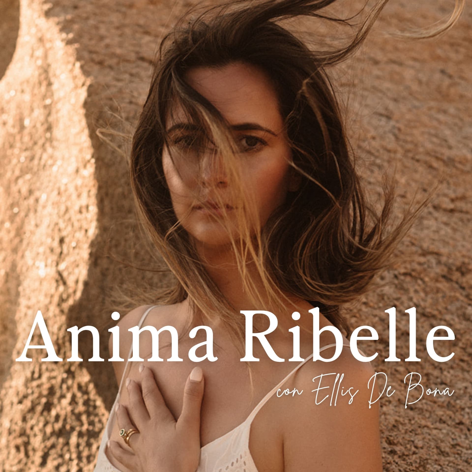 Anima Ribelle Podcast con Ellis De Bona - Podcast