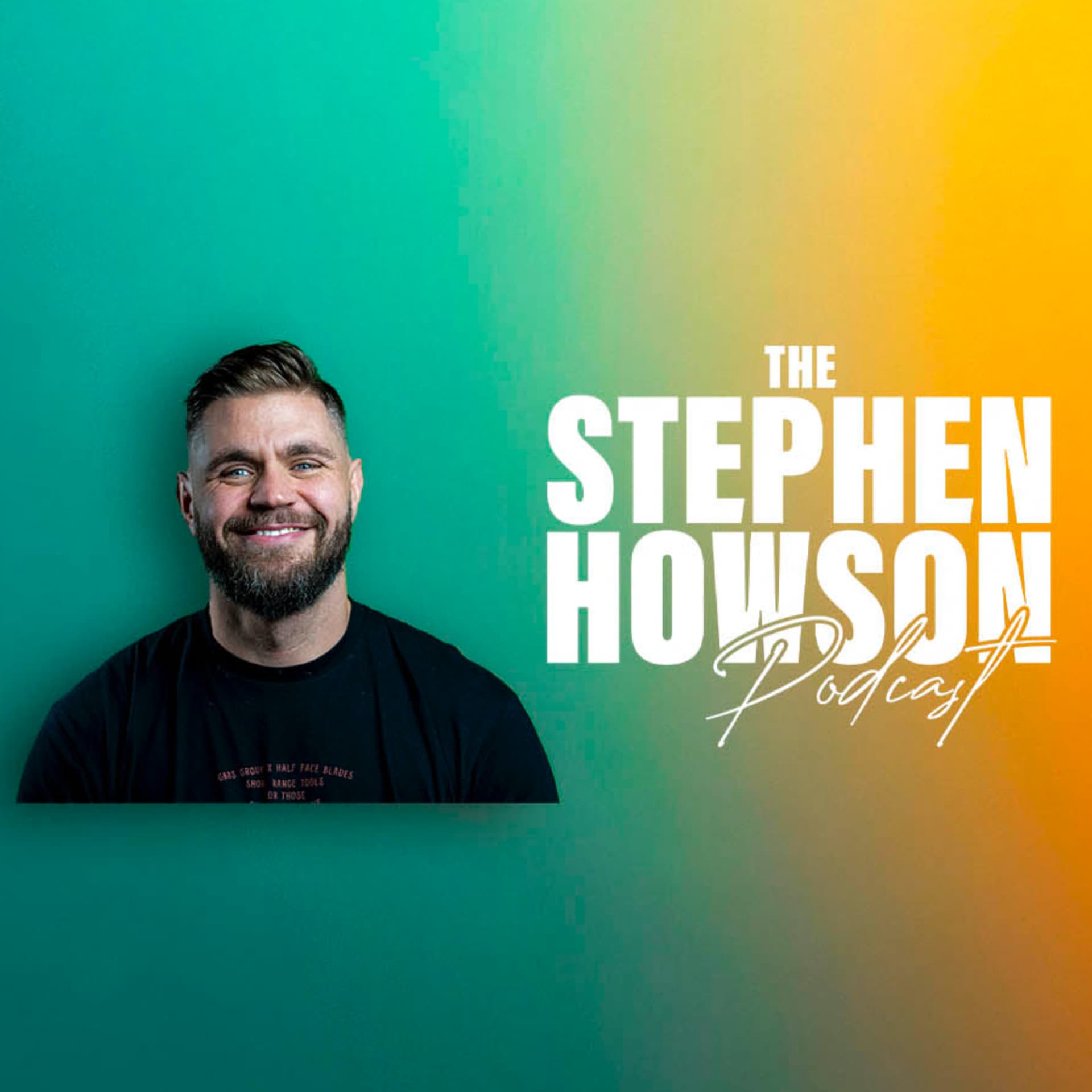 The Stephen Howson Podcast - Podcasts