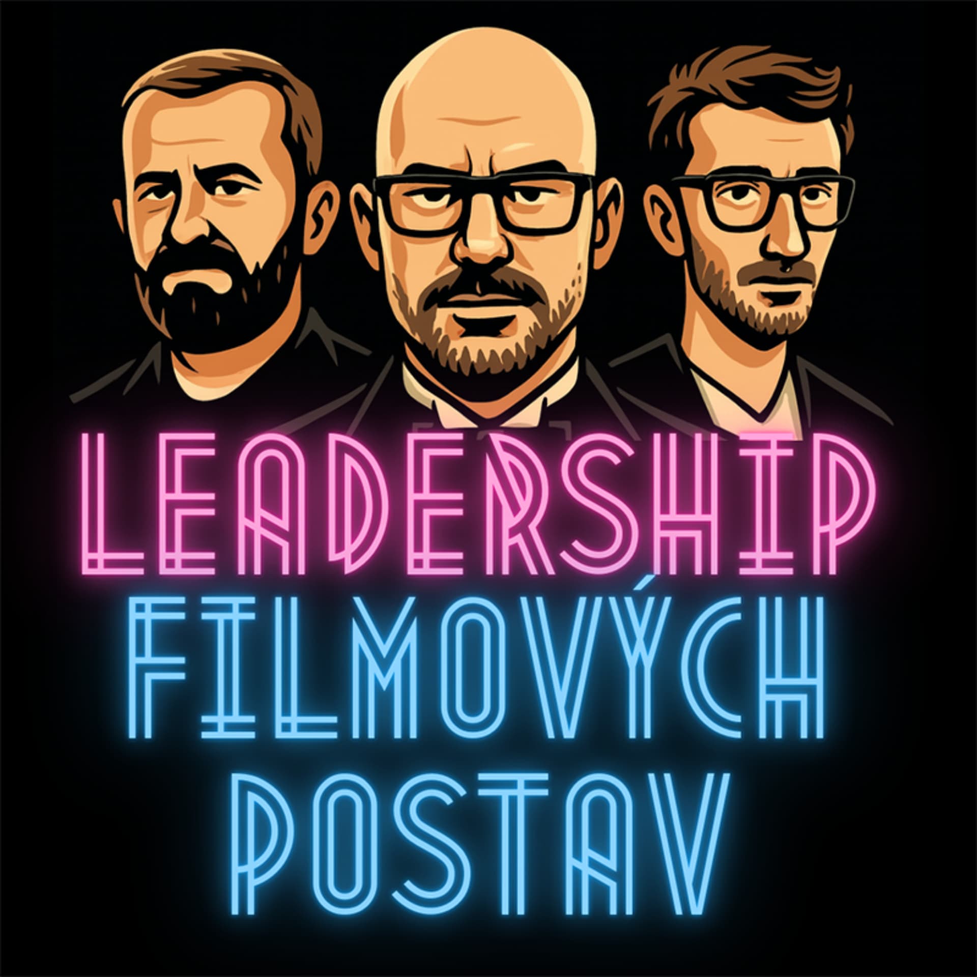 Leadership Filmových Postav - Podcastler