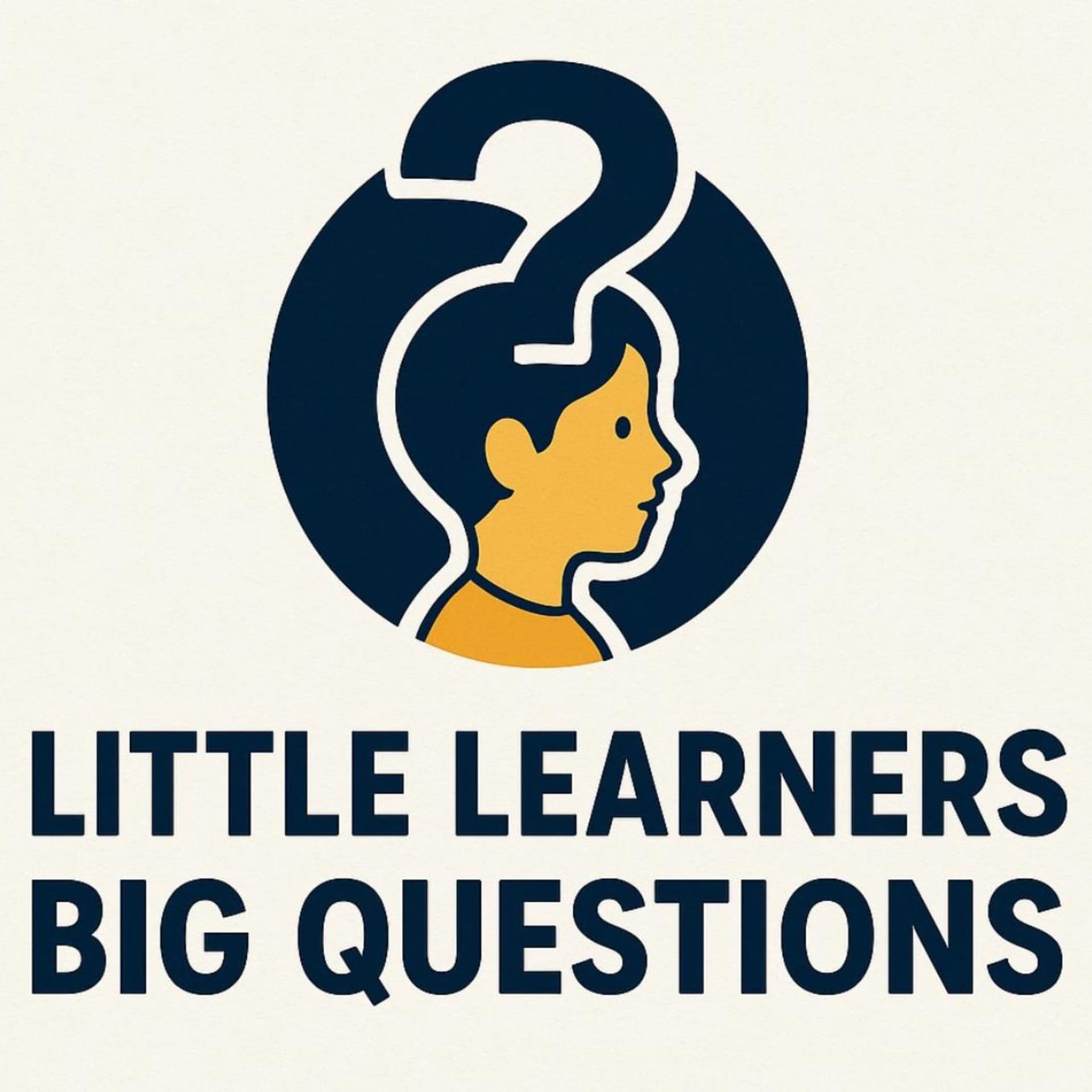 Little Learners Big Questions - Podcasts