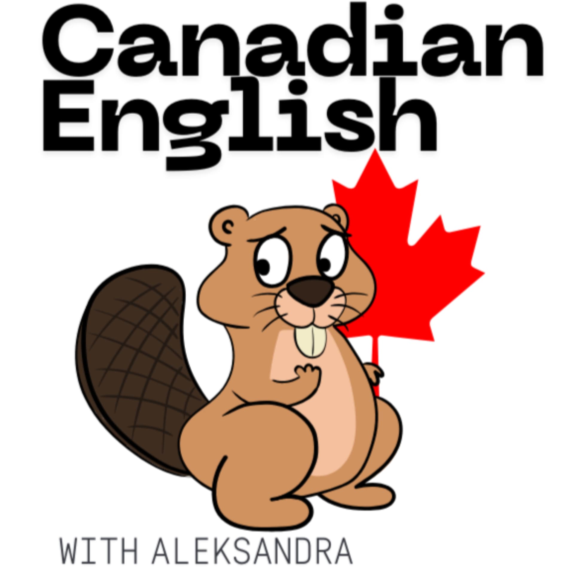 Canadian English with Aleksandra - Podcast