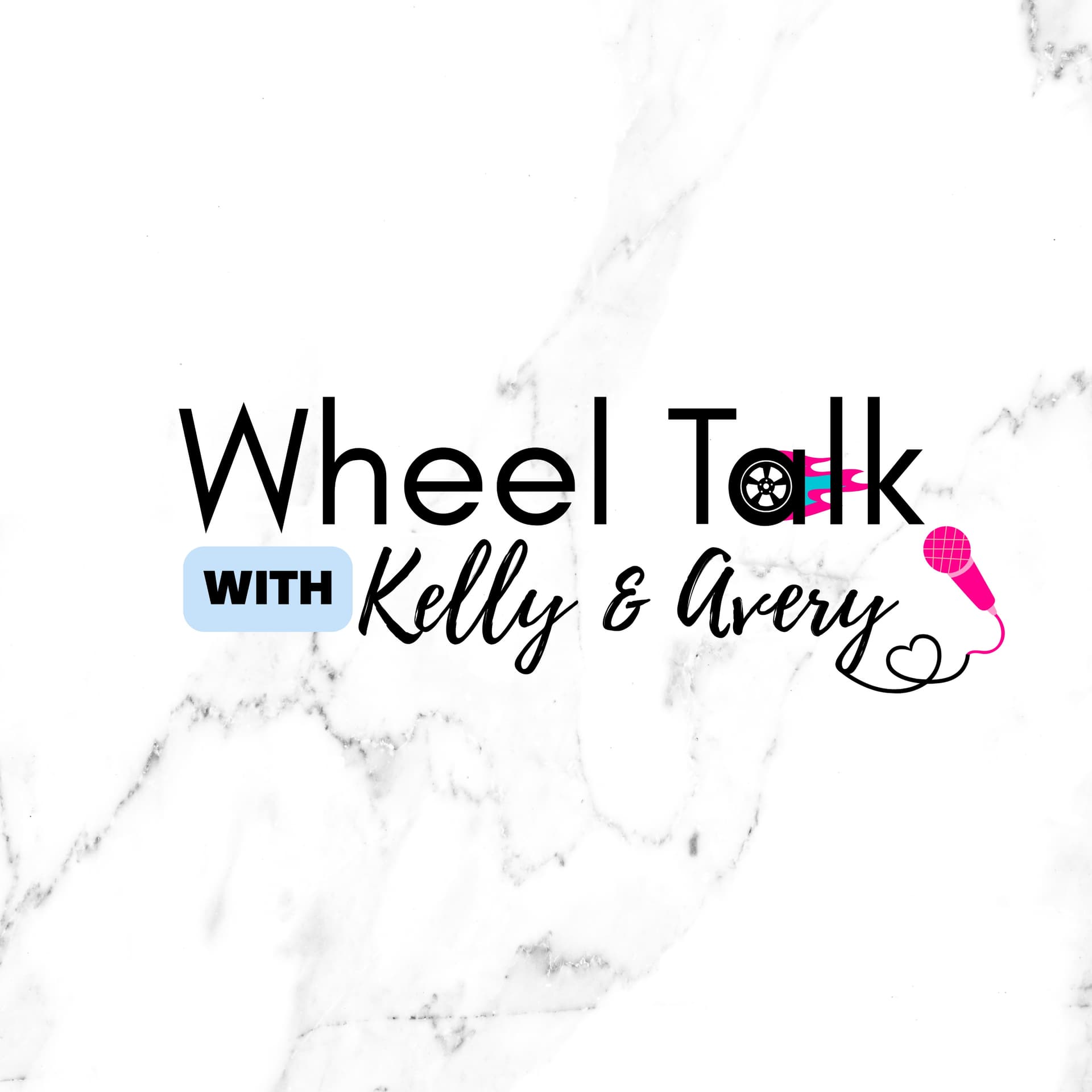 Wheel Talk with Kelly and Avery Podcast - Podcasts