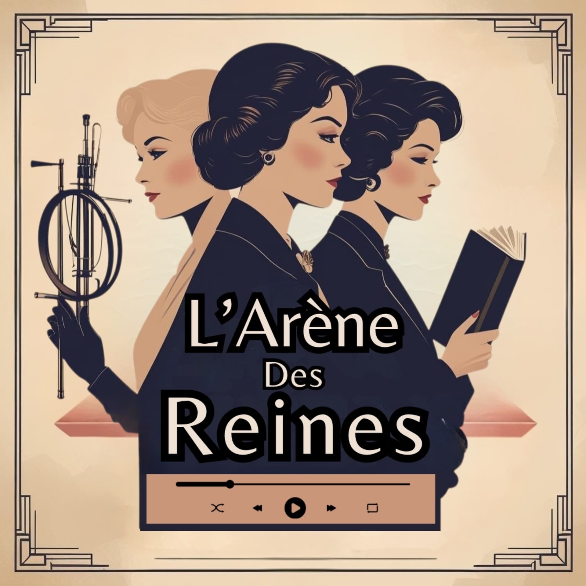 L'Arène des Reines - Podcasts