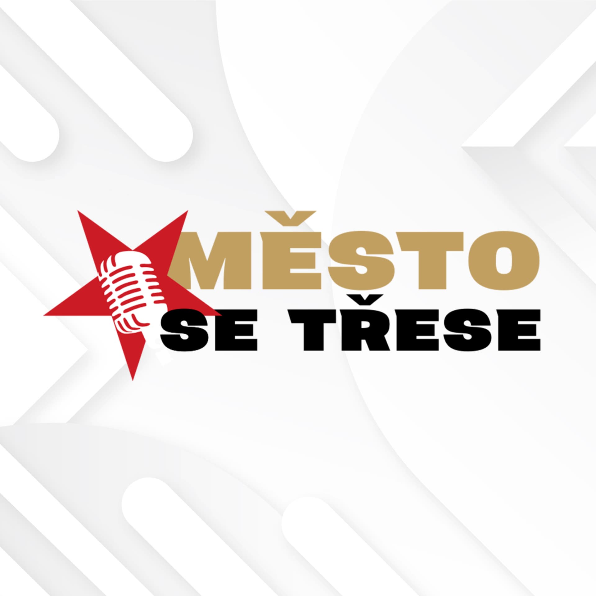 MĚSTO SE TŘESE - Podcastler