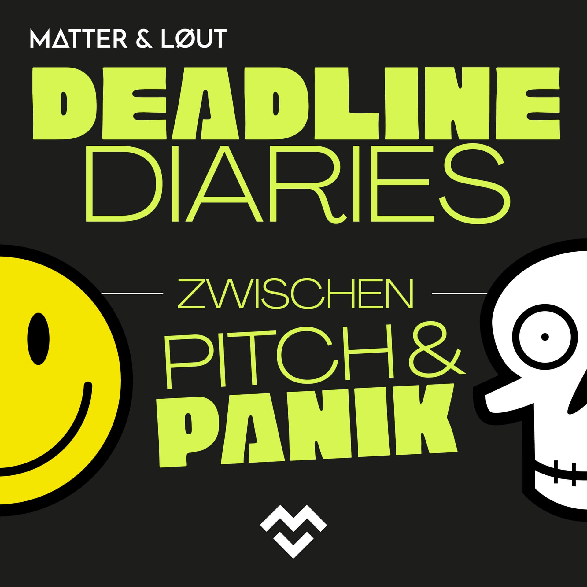 DEADLINE DIARIES - zwischen Pitch und Panik - Podcasts