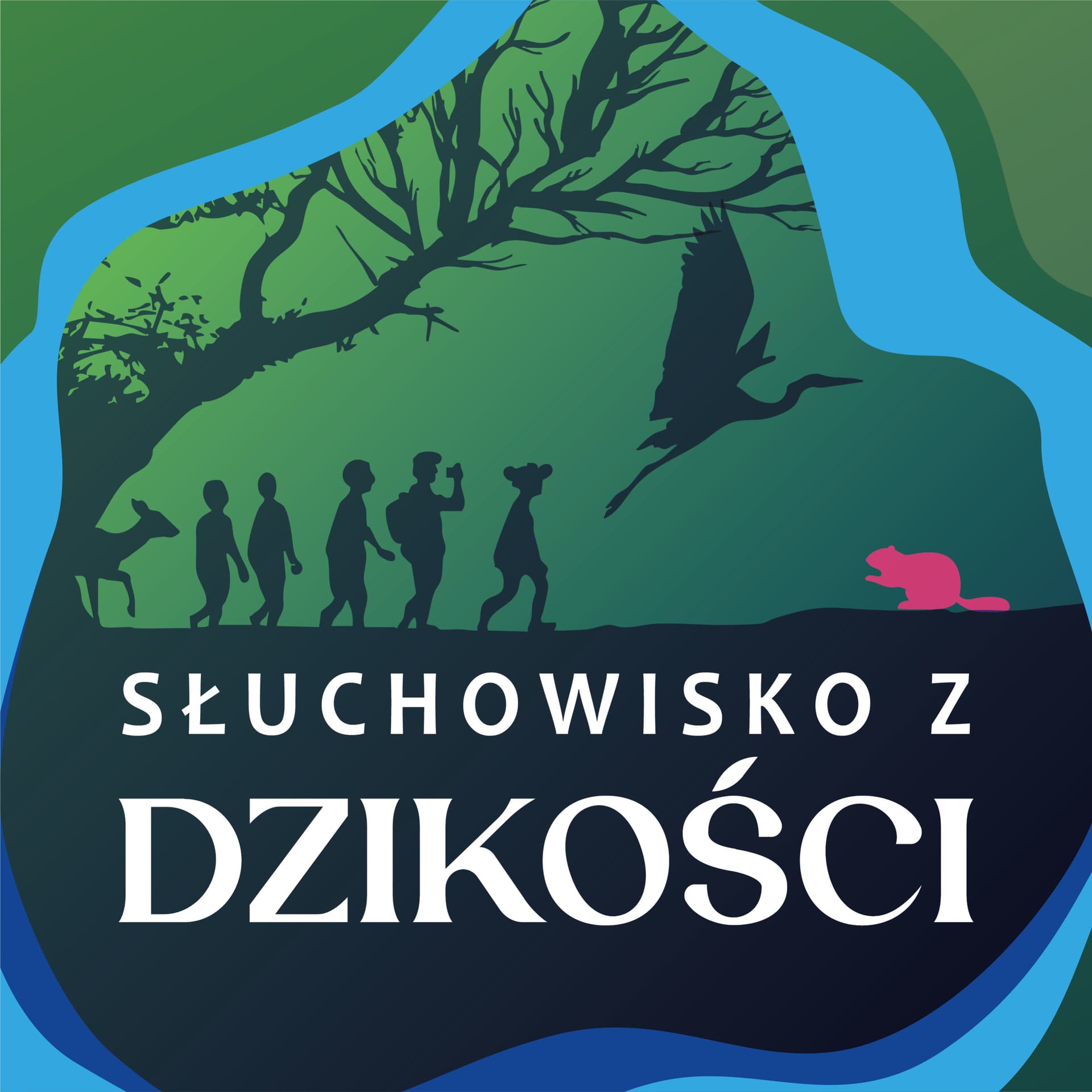 Słuchowisko z dzikości - Podcasty