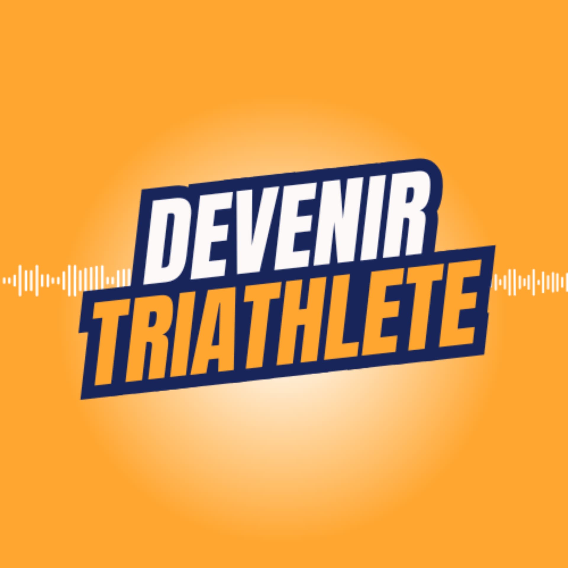 Devenir Triathlète - Podcasts