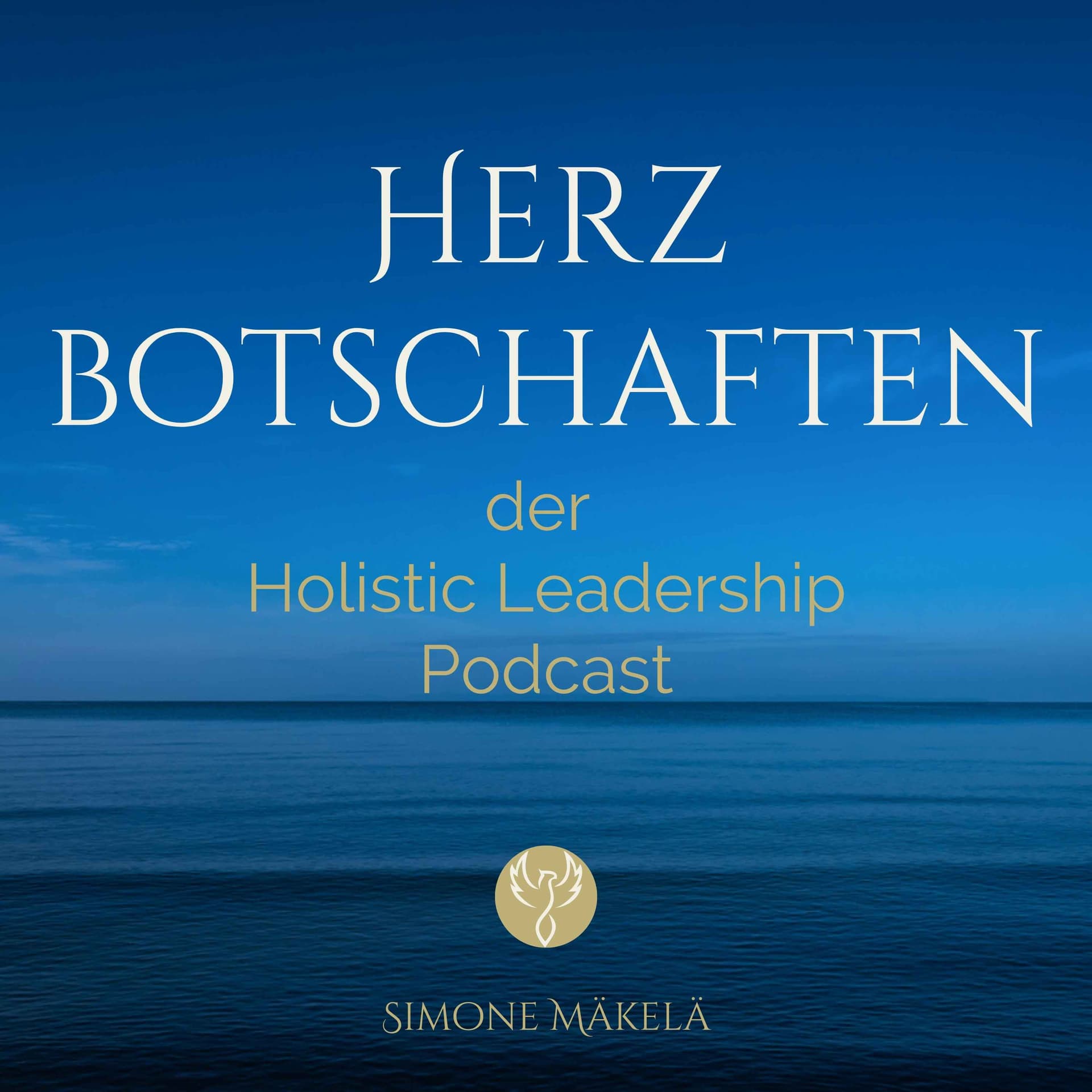 Herzbotschaften | der Holistic Leadership Podcast - Podcasts